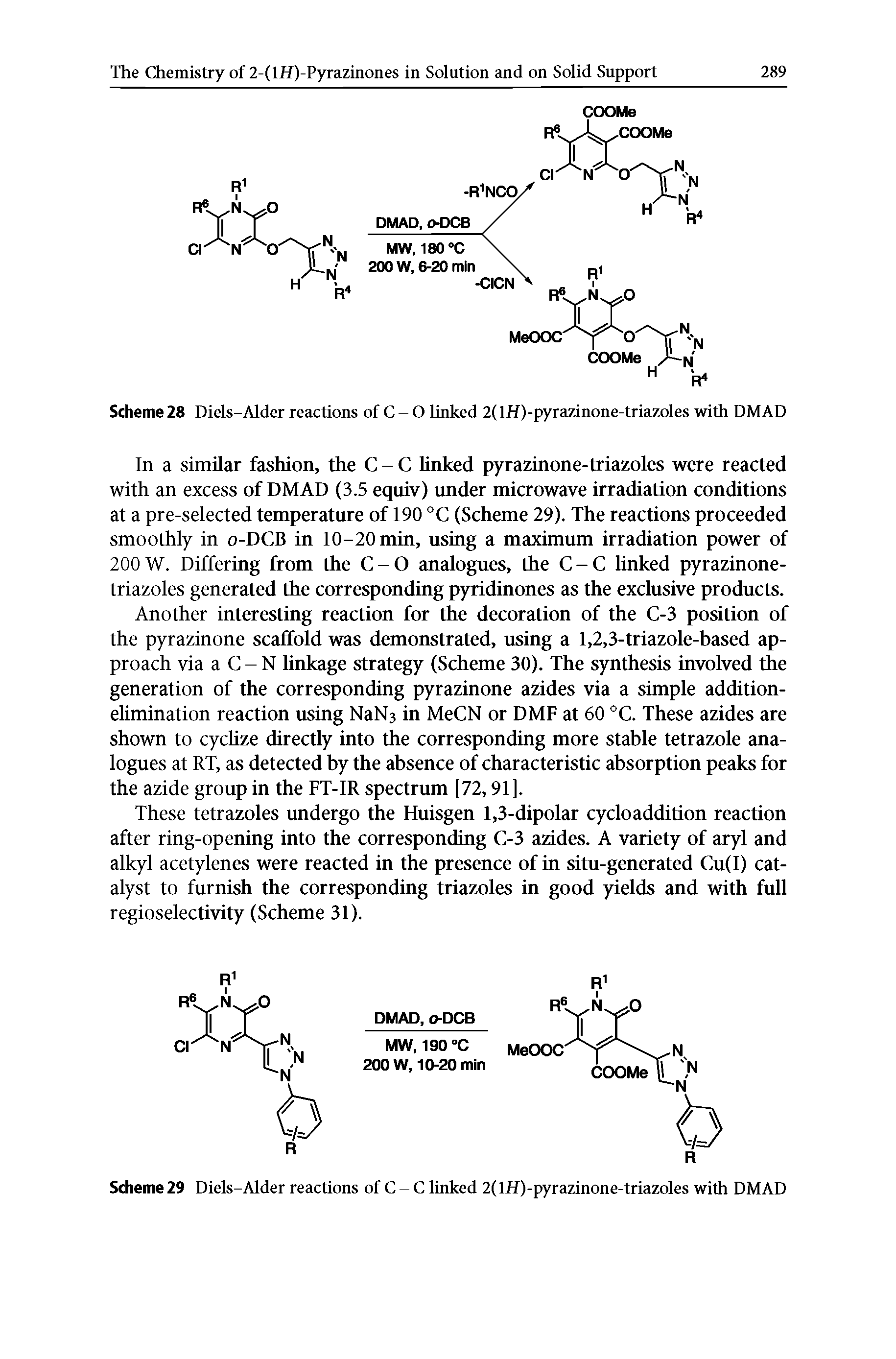 Scheme 28 Diels-Alder reactions of C - O linked 2( l//)-pyrazinone-triazoles with DMAD...
