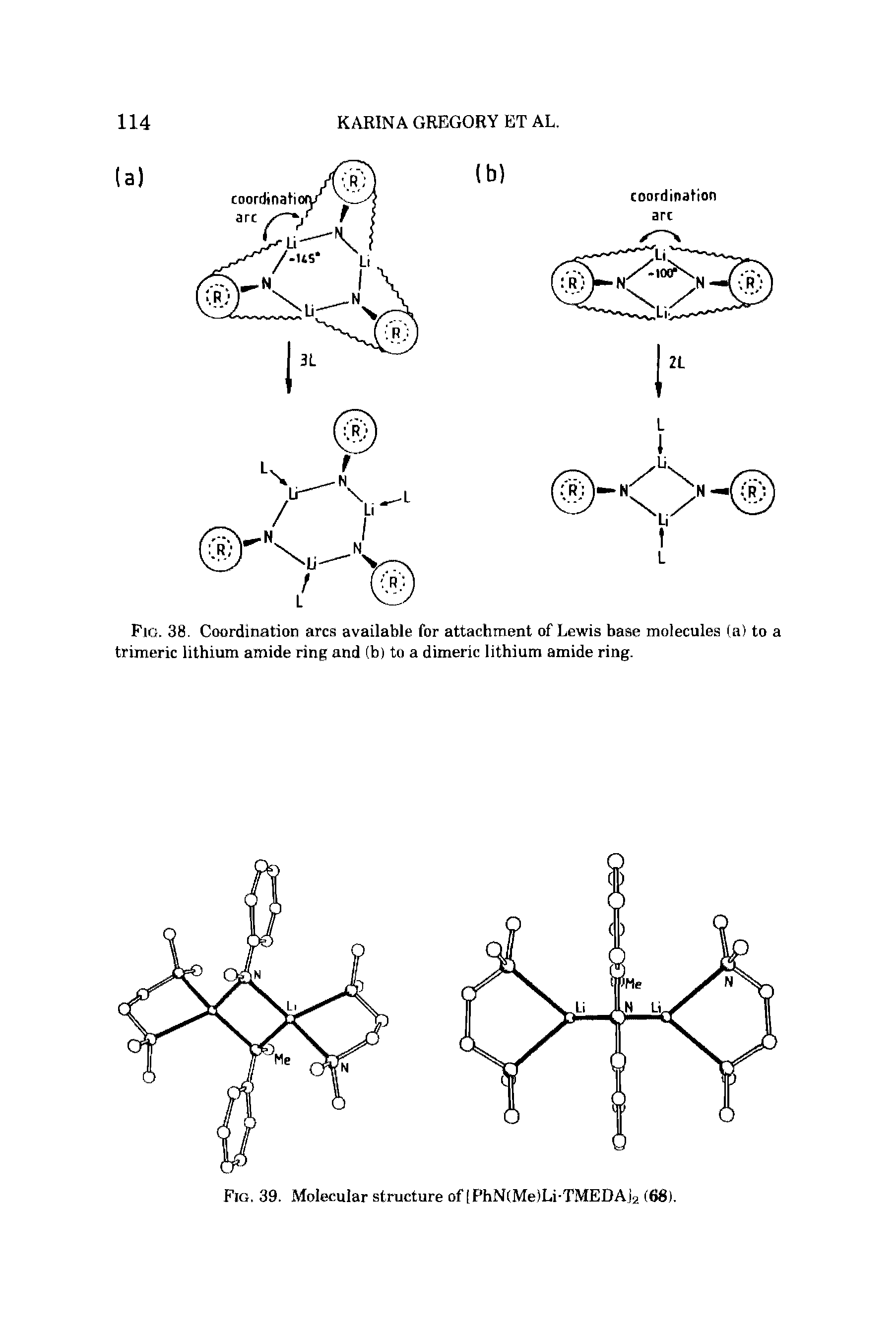 Fig. 38. Coordination arcs available for attachment of Lewis base molecules (a) to a trimeric lithium amide ring and (b) to a dimeric lithium amide ring.