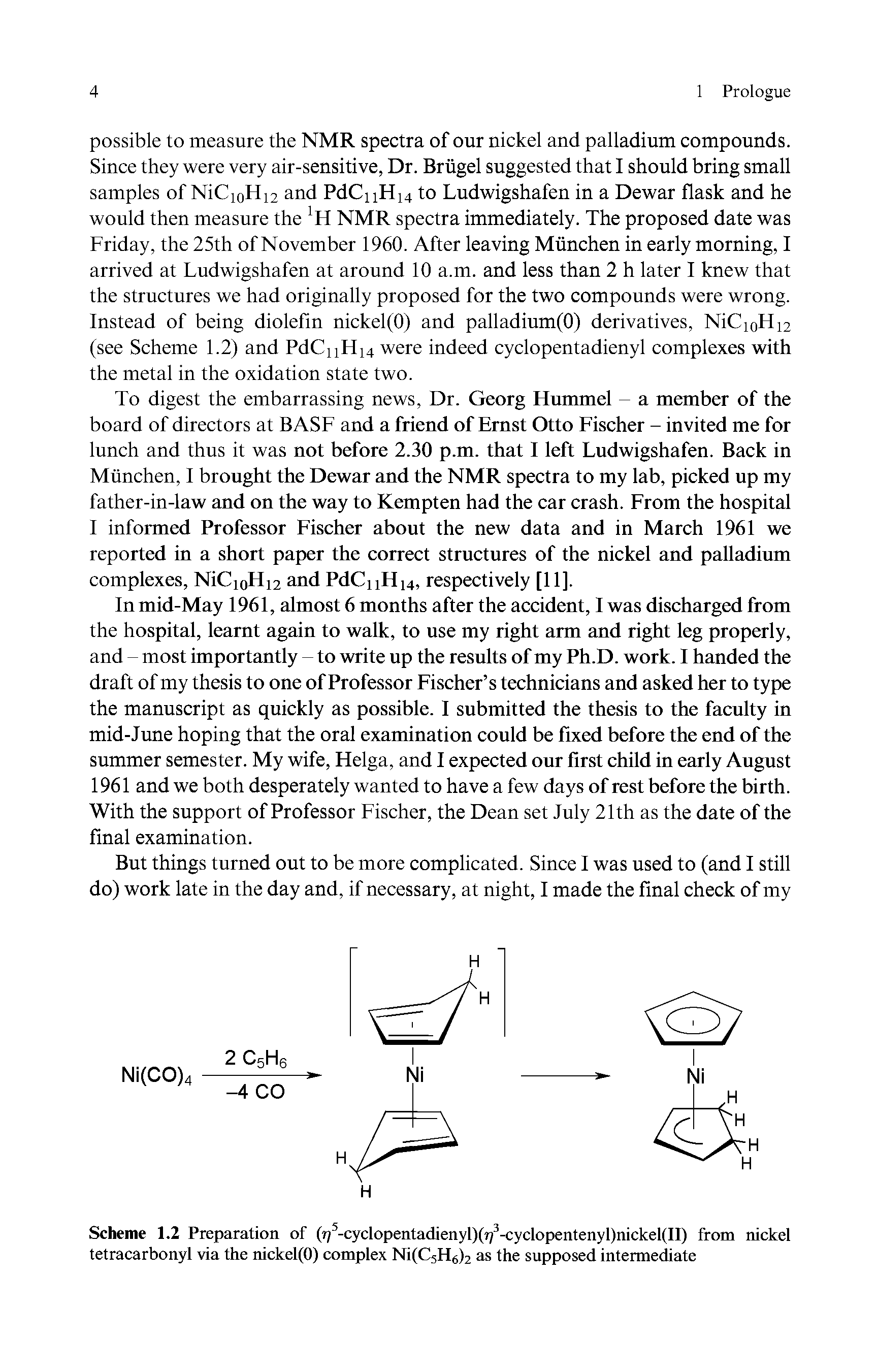 Scheme 1.2 Preparation of ( y5-cyclopentadienyl)(jy3-cyclopentenyl)nickel(II) from nickel tetracarbonyl via the nickel(0) complex Ni(C5H6)2 as the supposed intermediate...