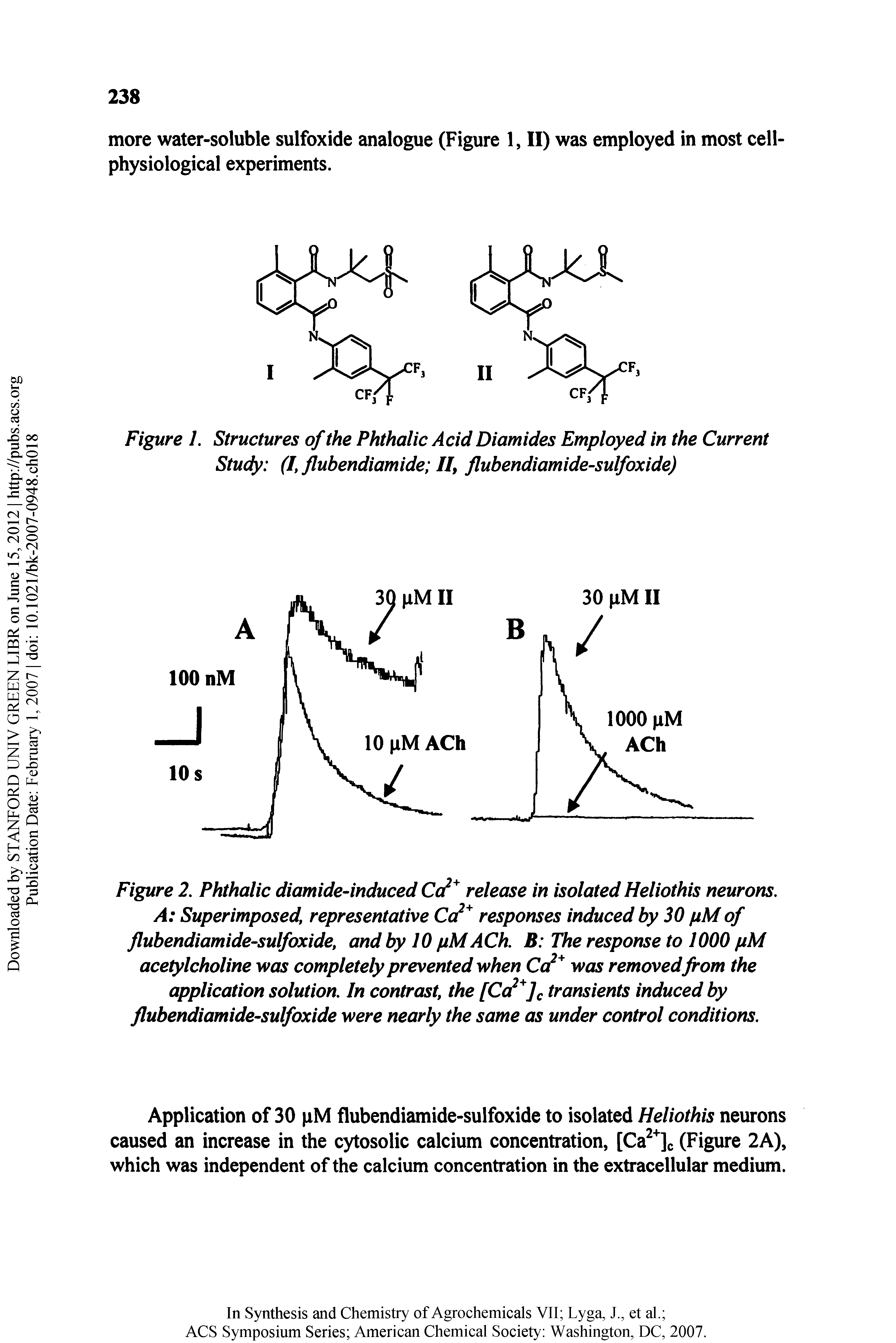 Figure I. Structures of the Phthalic Acid Diamides Employed in the Current Study (I, flubendiamide II, flubendiamide-sulfoxide)...