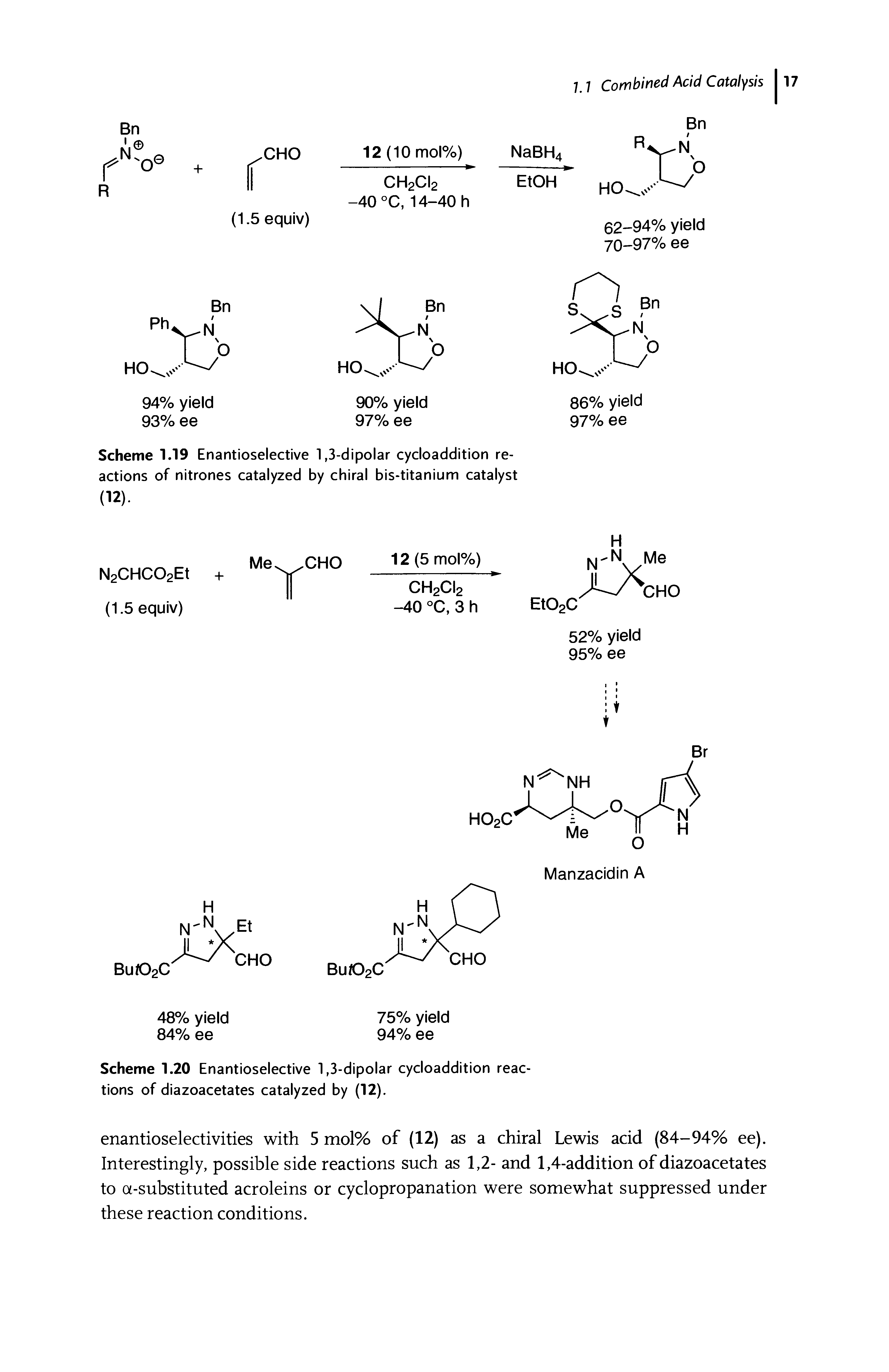 Scheme 1.19 Enantioselective 1,3-dipolar cycloaddition reactions of nitrones catalyzed by chiral bis-titanium catalyst (12).