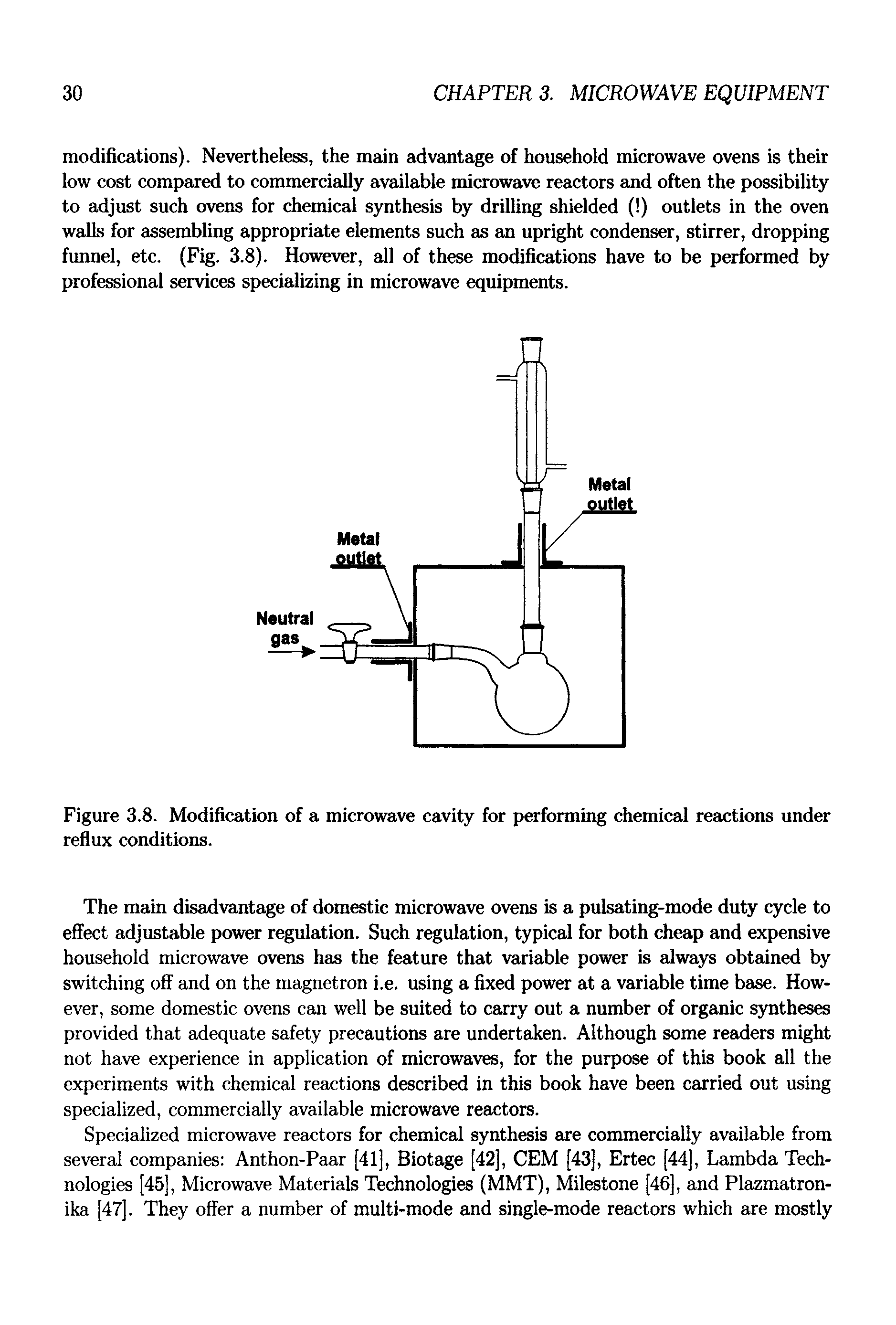 Figure 3.8. Modification of a microwave cavity for performing chemical reactions under reflux conditions.