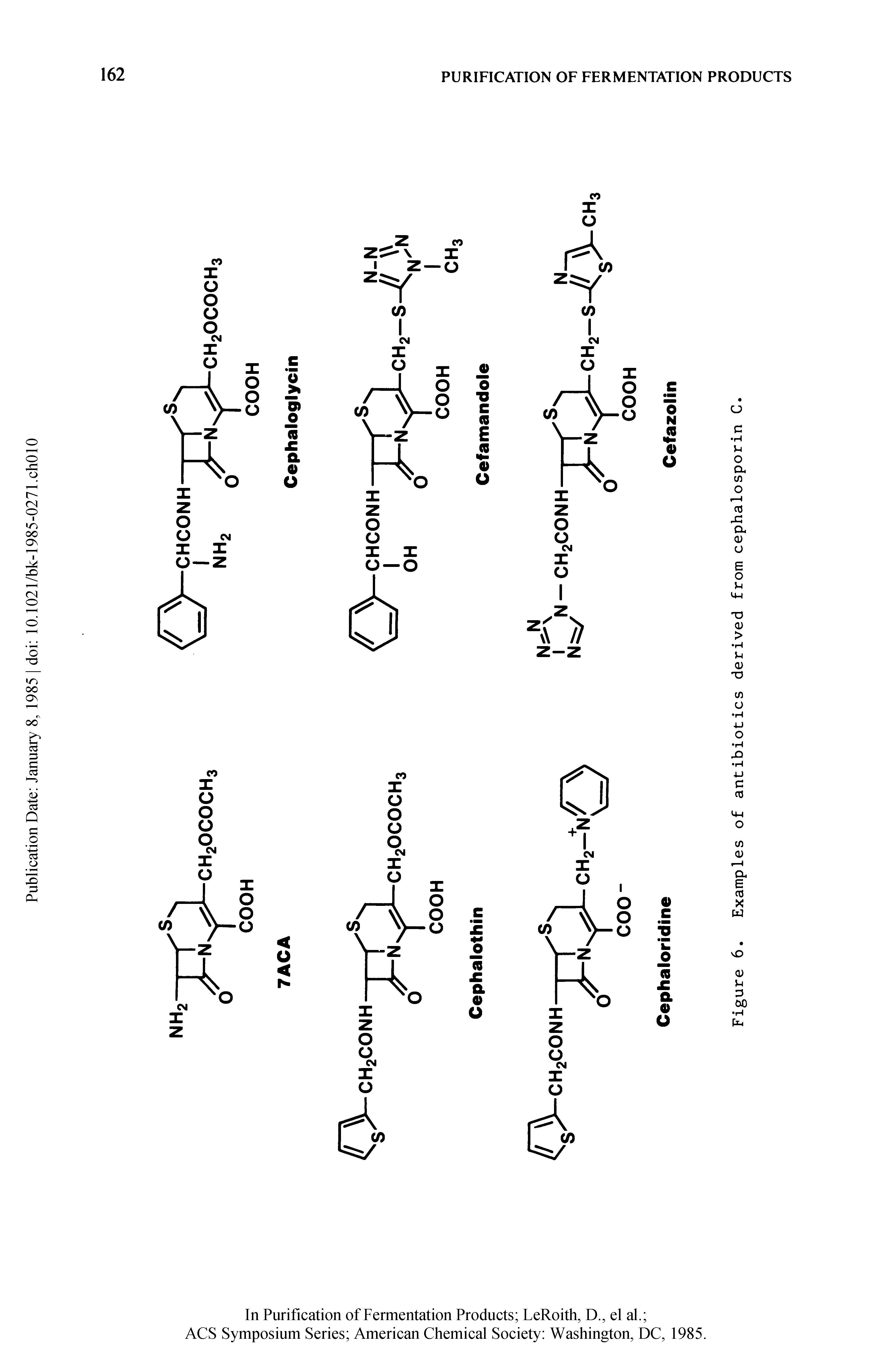 Figure 6. Examples of antibiotics derived from cephalosporin...