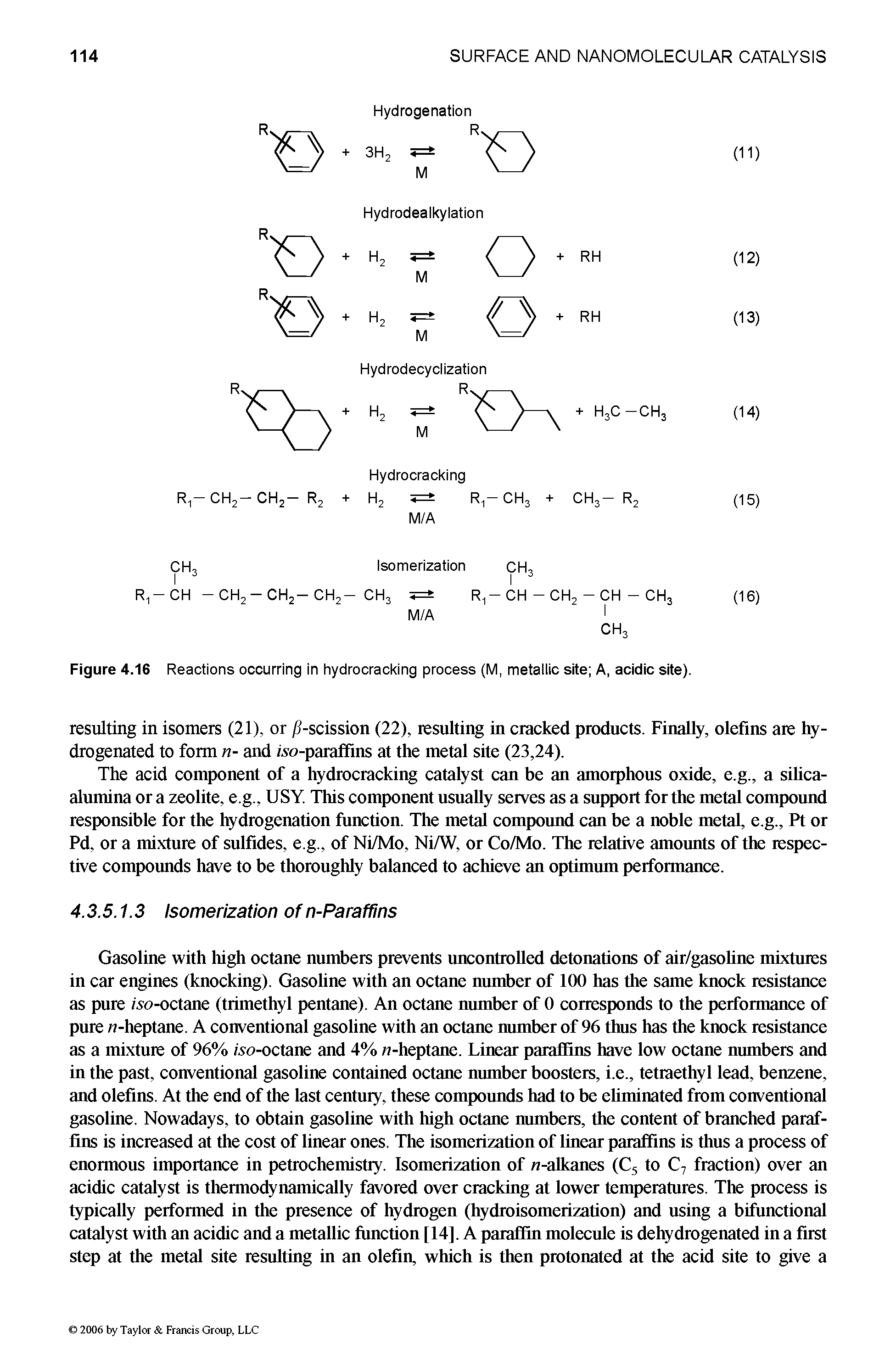 Figure 4.16 Reactions occurring in hydrocracking process (M, metallic site A, acidic site).