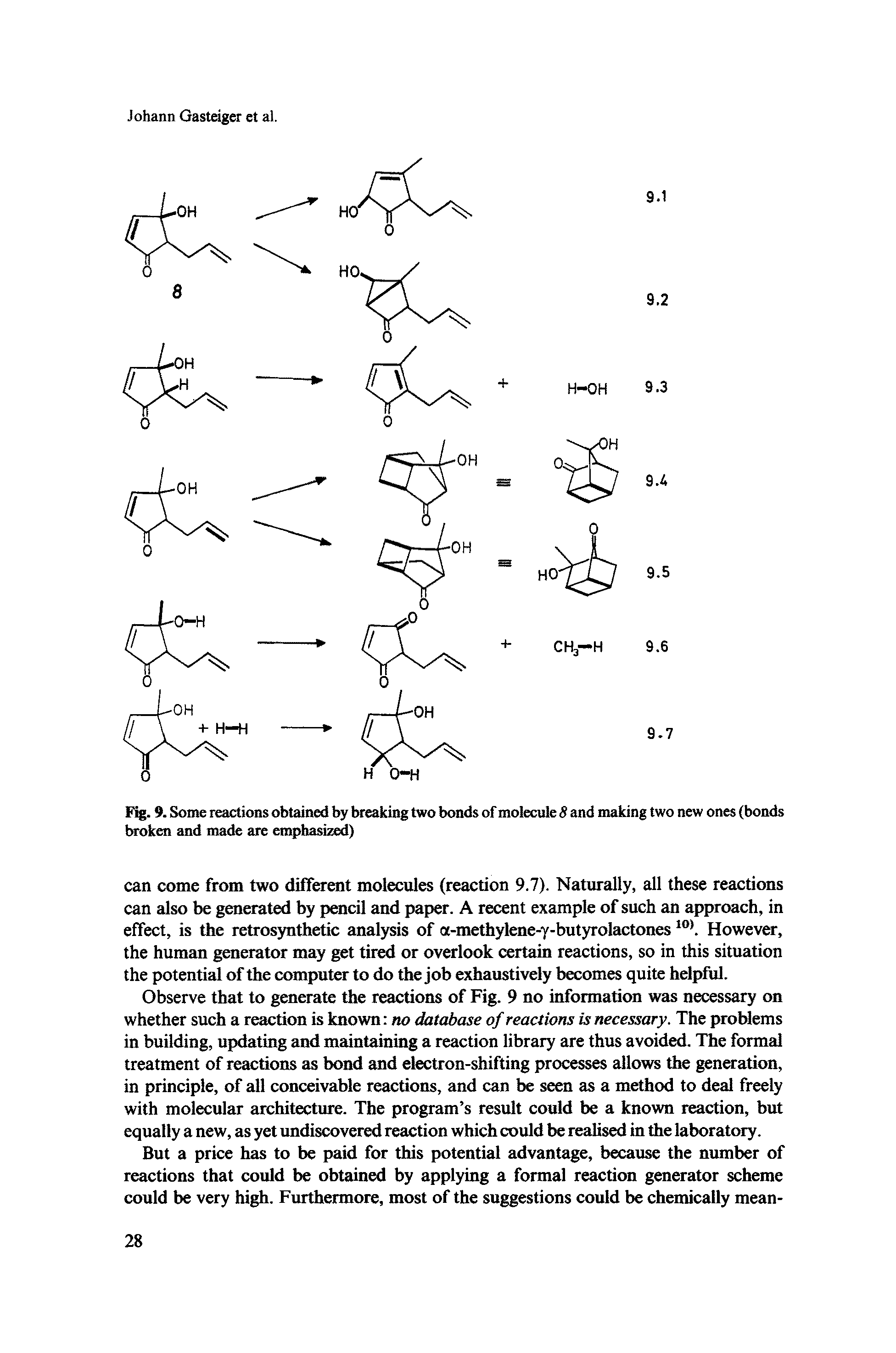 Fig. 9. Some reactions obtained by breaking two bonds of molecule 8 and making two new ones (bonds broken and made are emphasized)...