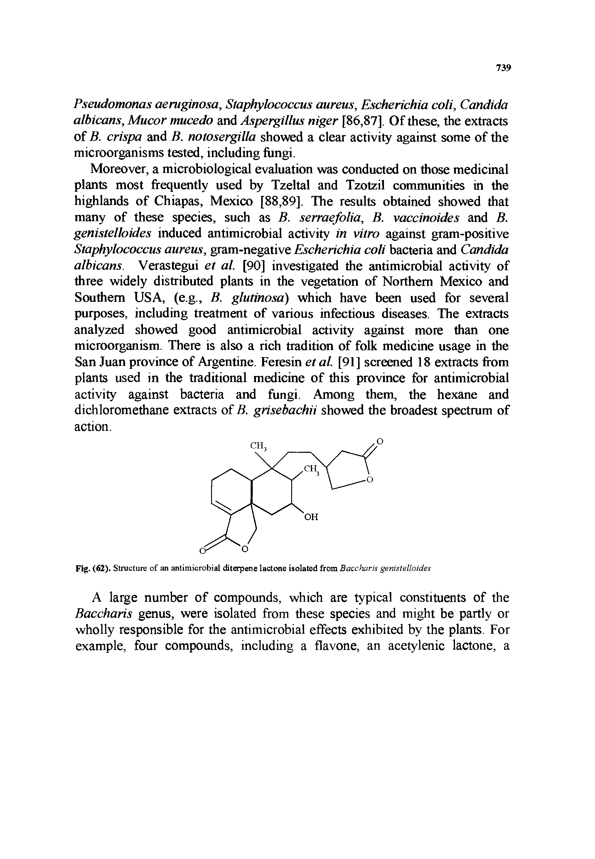 Fig. (62). Structure of an antimicrobial diterpene lactone isolated from Baccharis genistelloides...