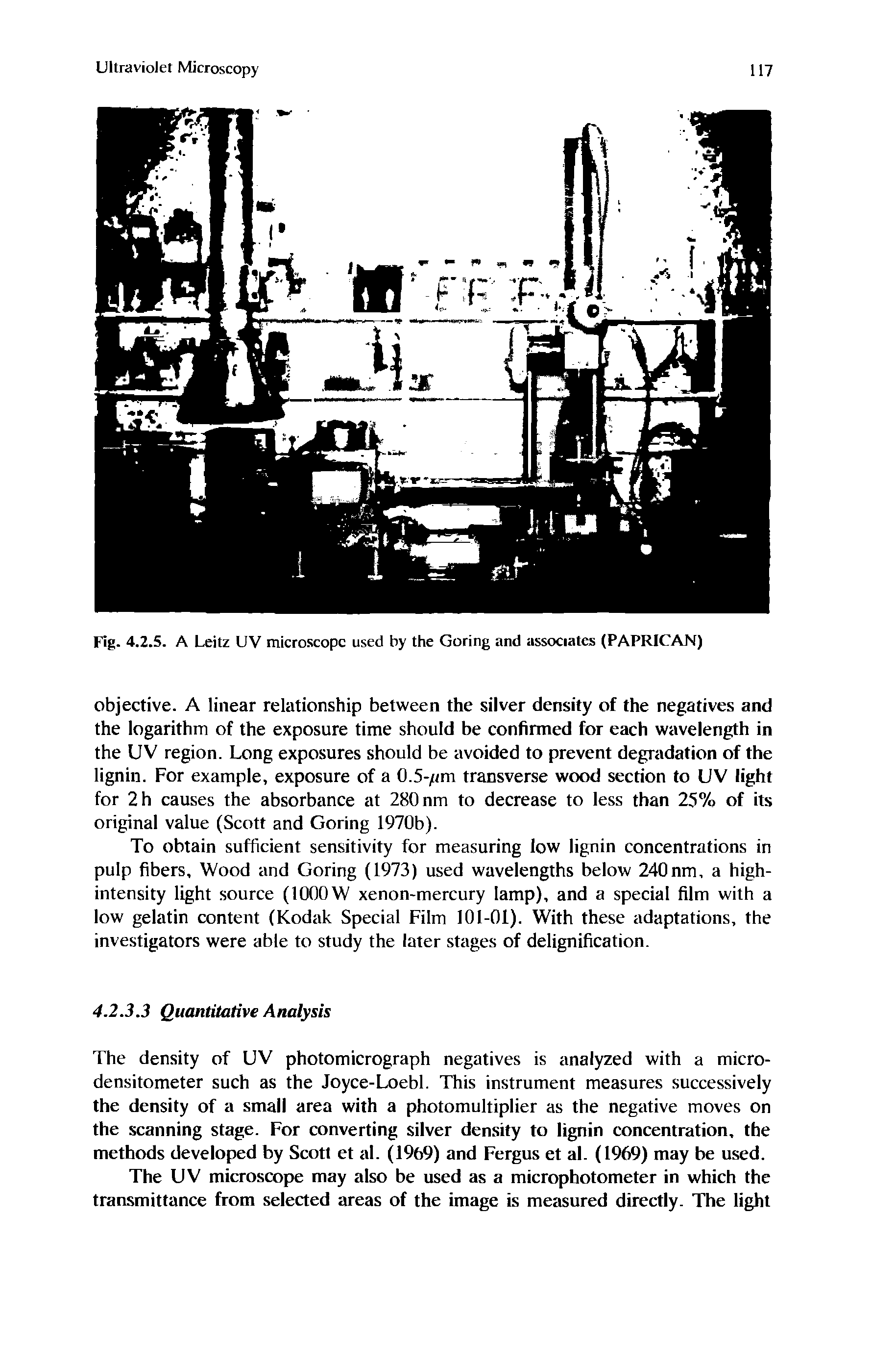 Fig. 4.2.S. A Leitz UV microscope used by the Goring and associates (PAPRICAN)...