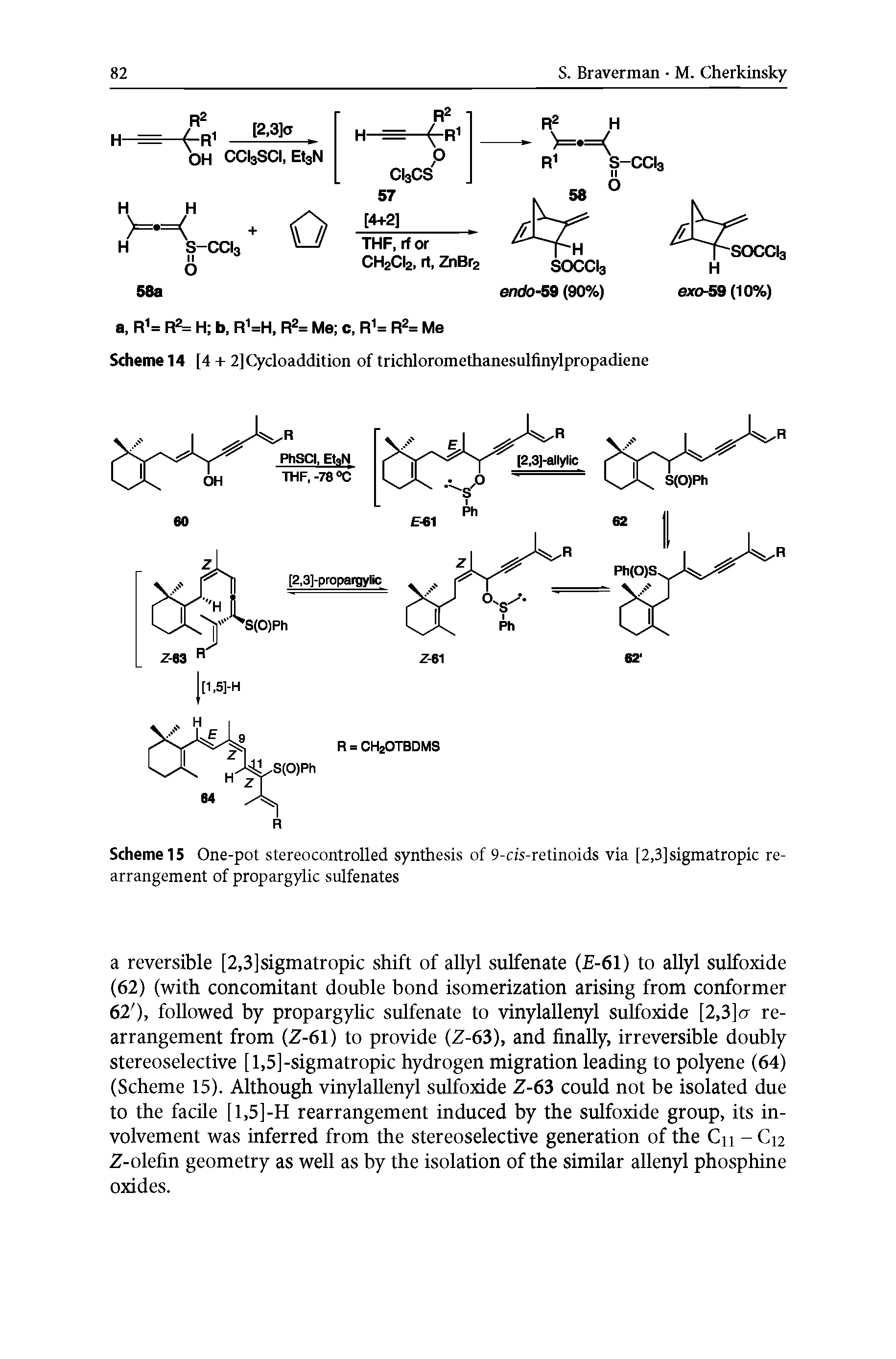 Scheme 15 One-pot stereocontrolled synthesis of 9-cis-retinoids via [2,3]sigmatropic rearrangement of propargylic sulfenates...