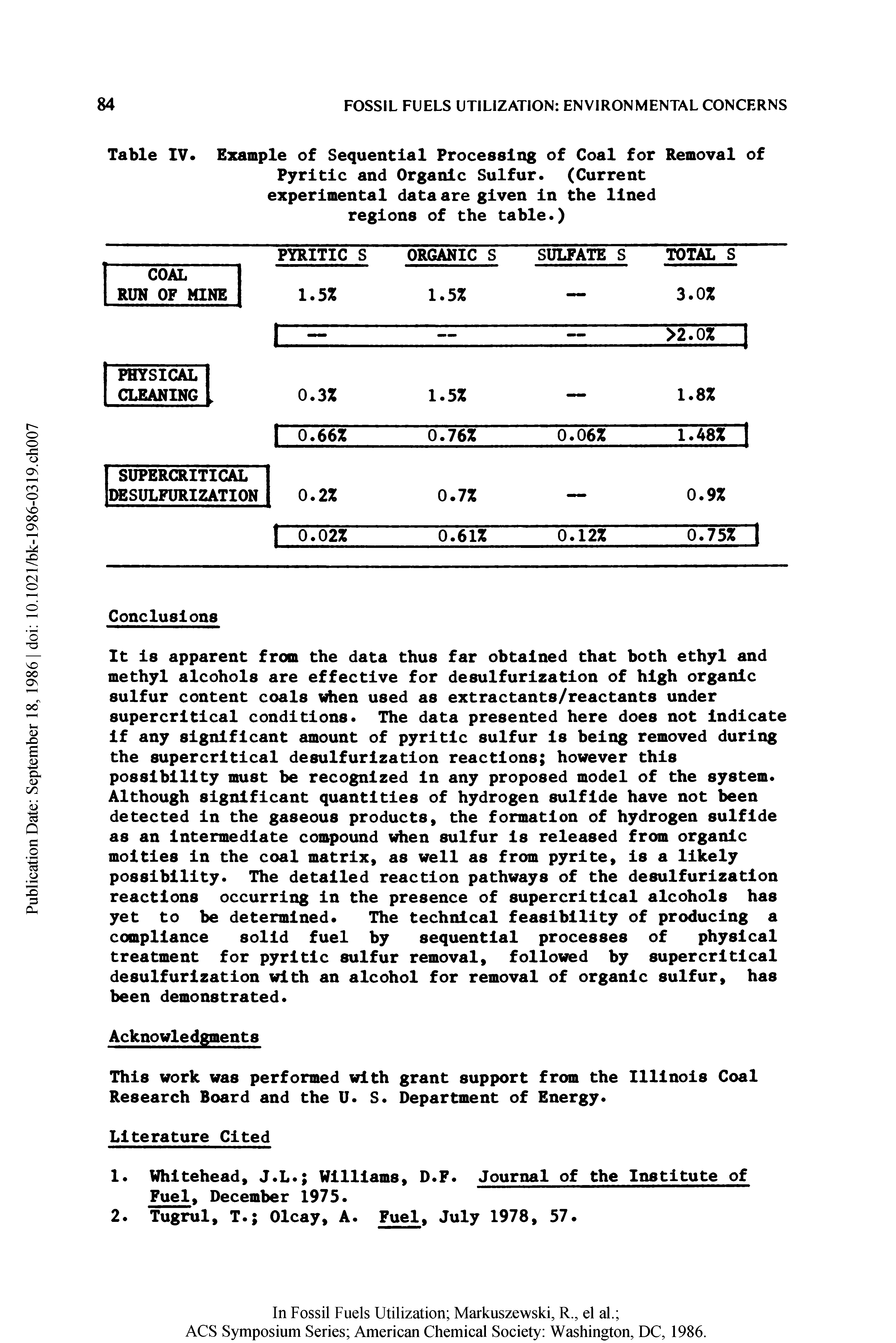 Table IV. Example of Sequential Processing of Coal for Removal of Pyritic and Organic Sulfur. (Current experimental data are given in the lined regions of the table.)...