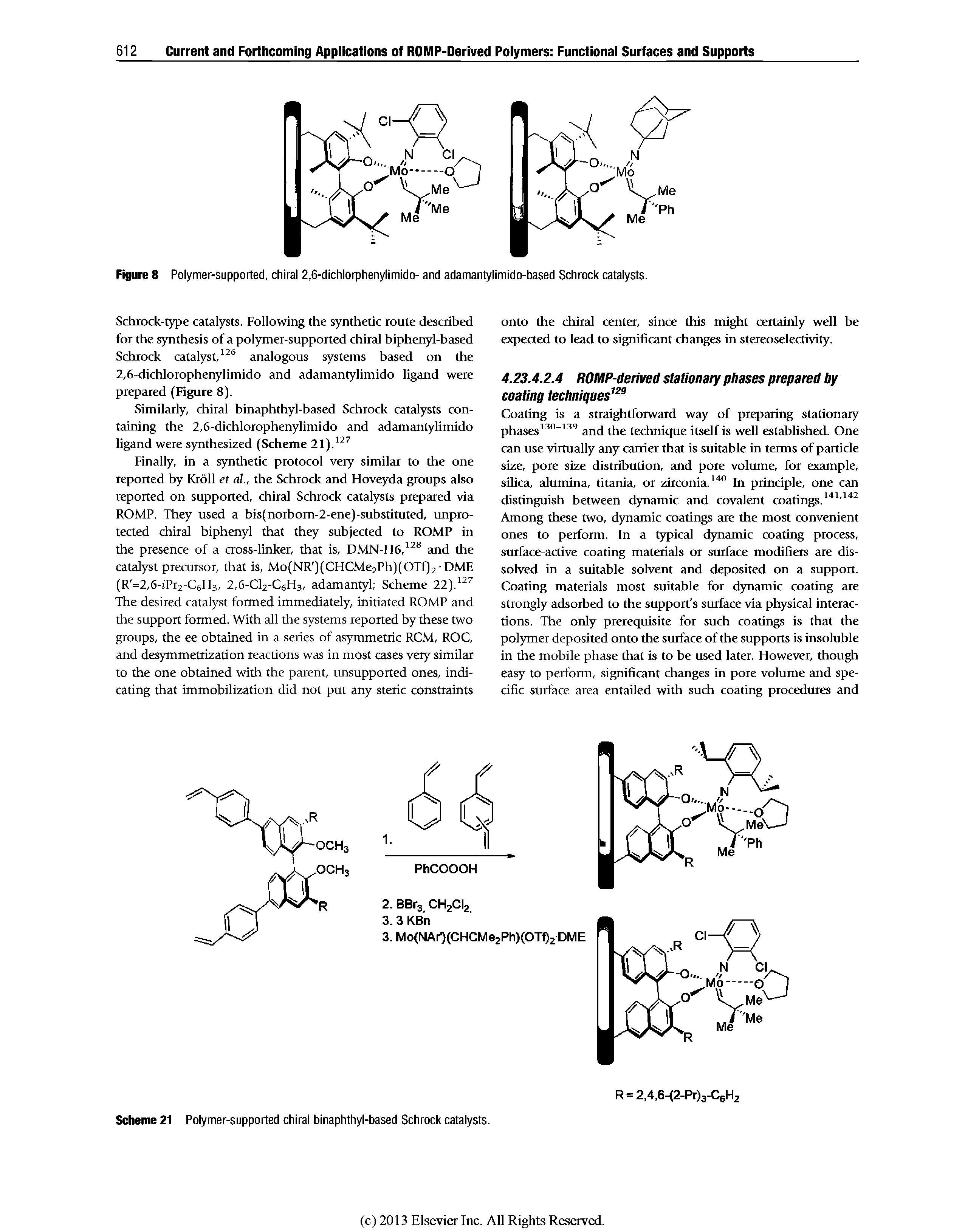 Scheme 21 Polymer-supported chiral binaphthyl-based Schrock catalysts.