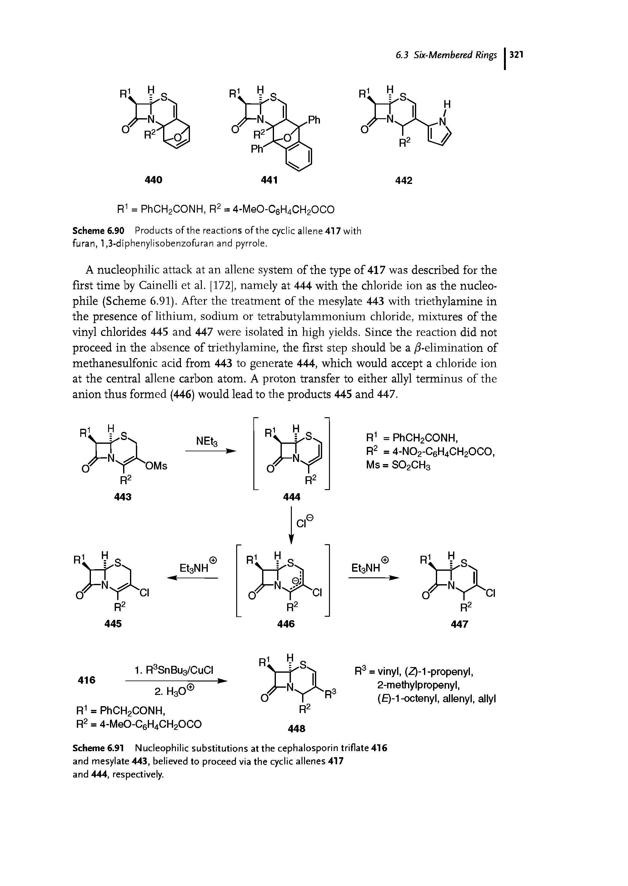 Scheme 6.90 Products of the reactions ofthe cyclic allene 417 with furan, 1,3-diphenylisobenzofuran and pyrrole.