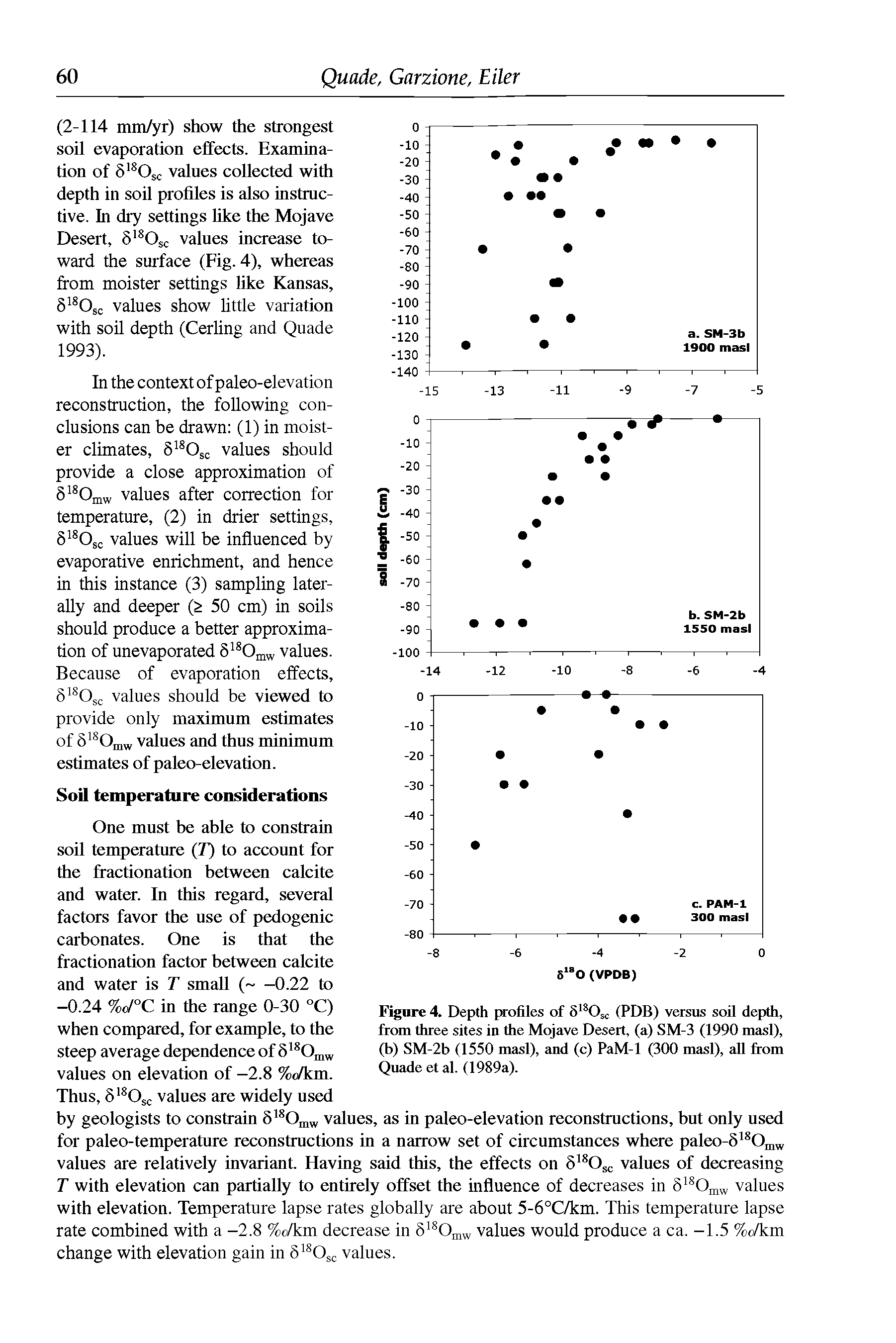 Figure 4. Depth profiles of iil l) (PDB) versus soil depth, from three sites in the Mojave Desert, (a) SM-3 (1990 masl), (b) SM-2b (1550 masl), and (c) PaM-1 (300 masl), all from Quade et al. (1989a).