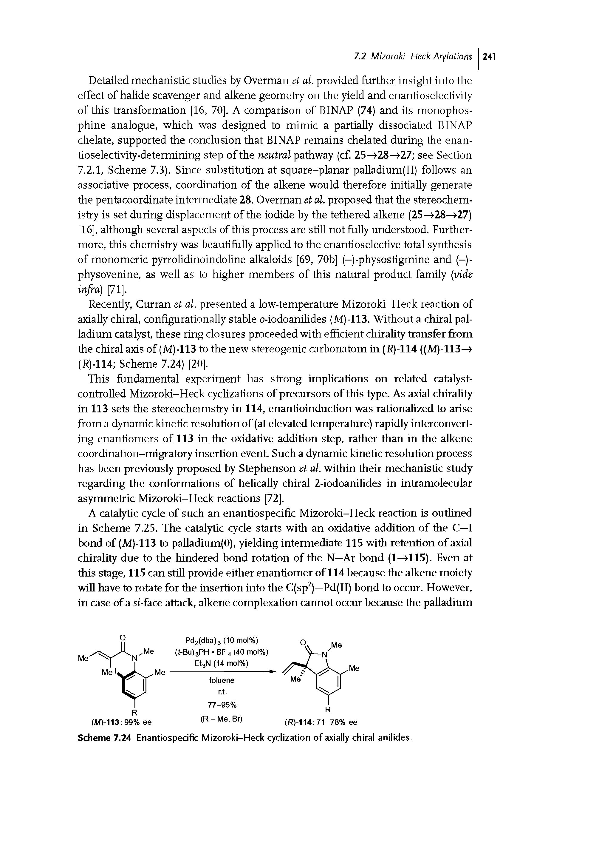 Scheme 7.24 Enantiospecific Mizoroki-Heck cyclization of axially chiral anilides.