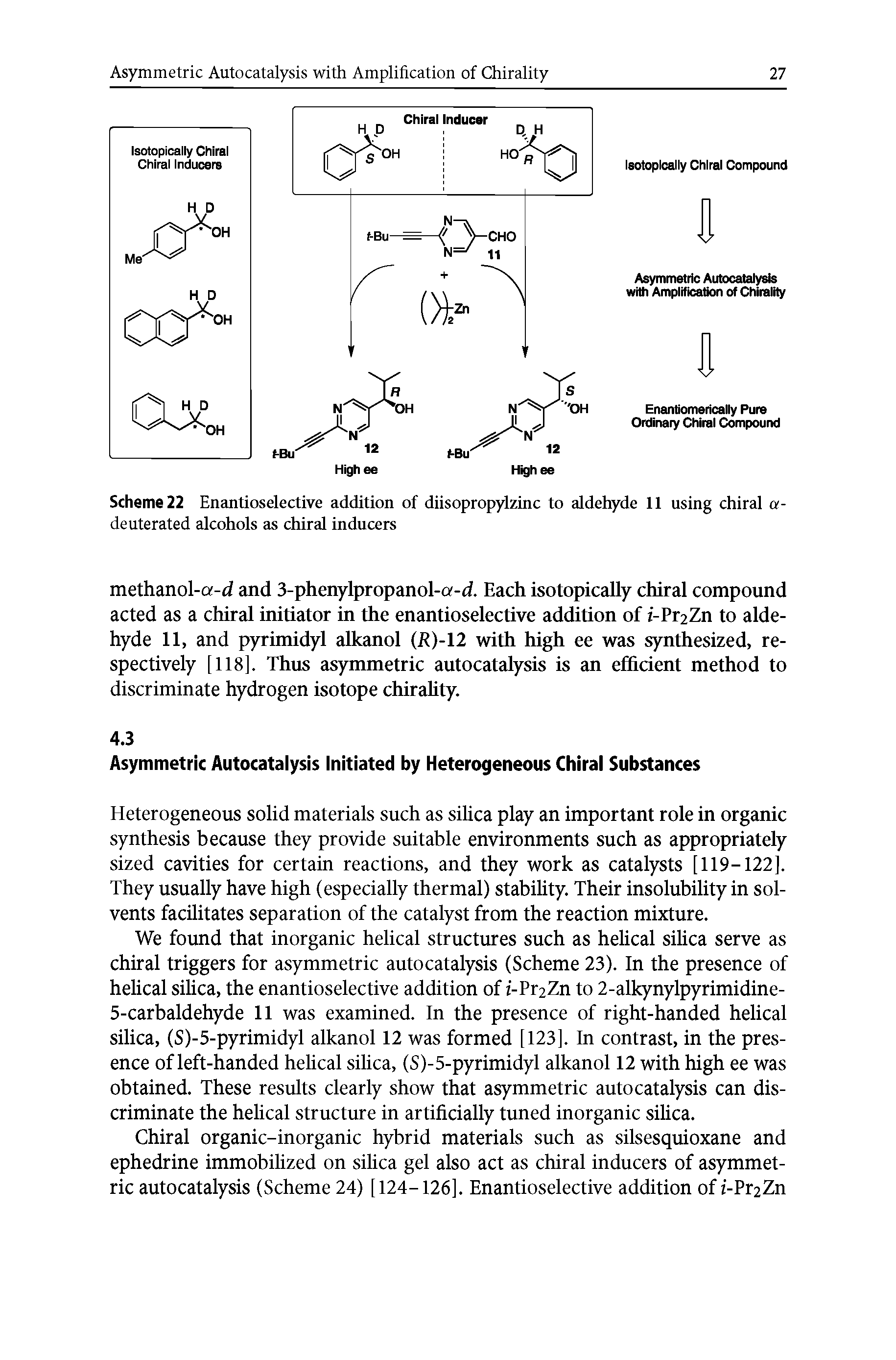 Scheme 22 Enantioselective addition of diisopropylzinc to aldehyde 11 using chiral a-deuterated alcohols as chiral inducers...