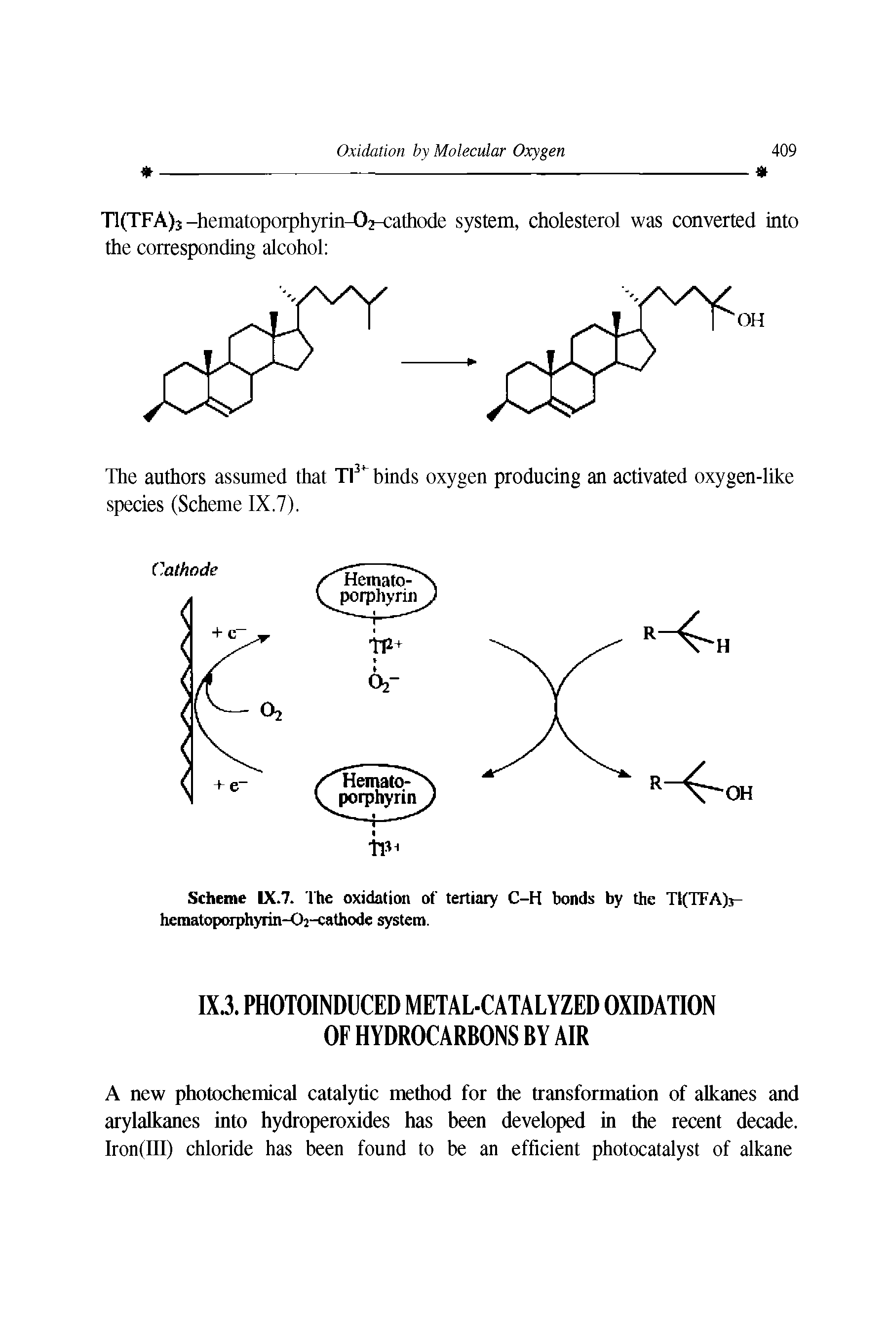 Scheme IX.7. The oxidation of tertiary C-H bonds by the Tl(TFA)j-hematoporphyrin-Oj-cathode system.