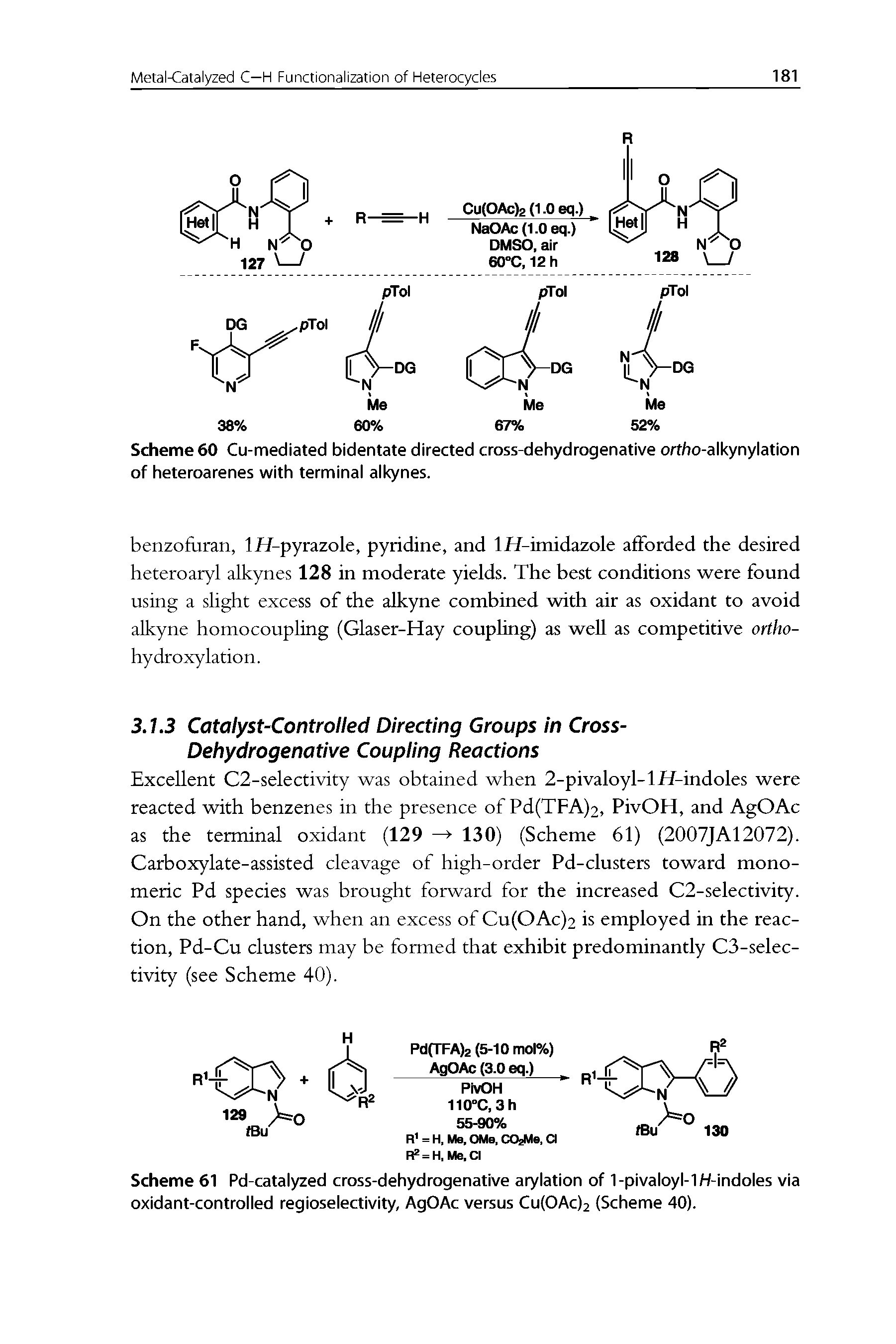 Scheme 60 Cu-mediated bidentate directed cross-dehydrogenative ortho-alkynylation of heteroarenes with terminal alkynes.