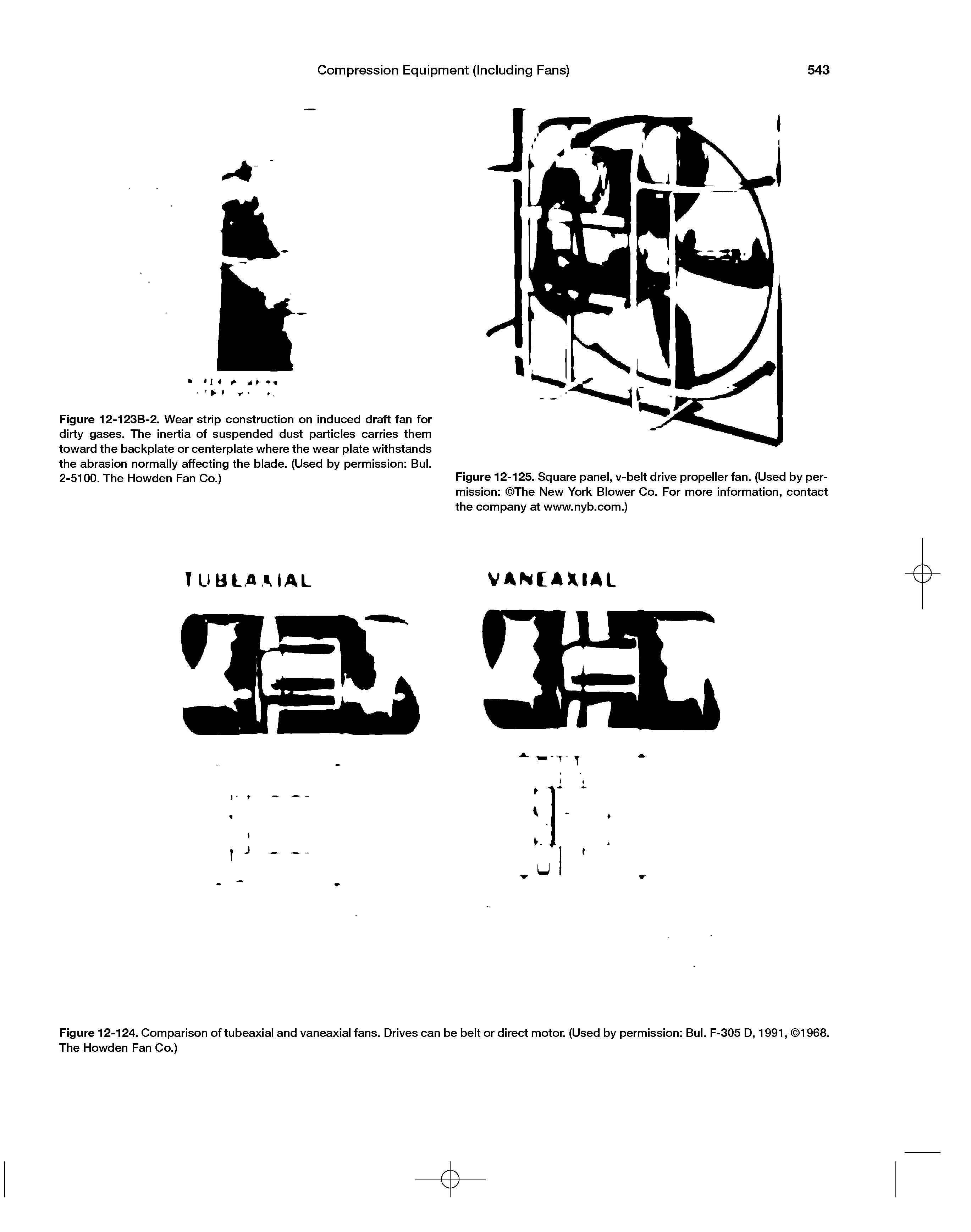 Figure 12-123B-2. Wear strip construction on induced draft fan for dirty gases. The inertia of suspended dust particles carries them toward the backplate or centerplate where the wear plate withstands the abrasion normally affecting the blade. (Used by permission Bui. 2-5100. The Howden Fan Co.)...