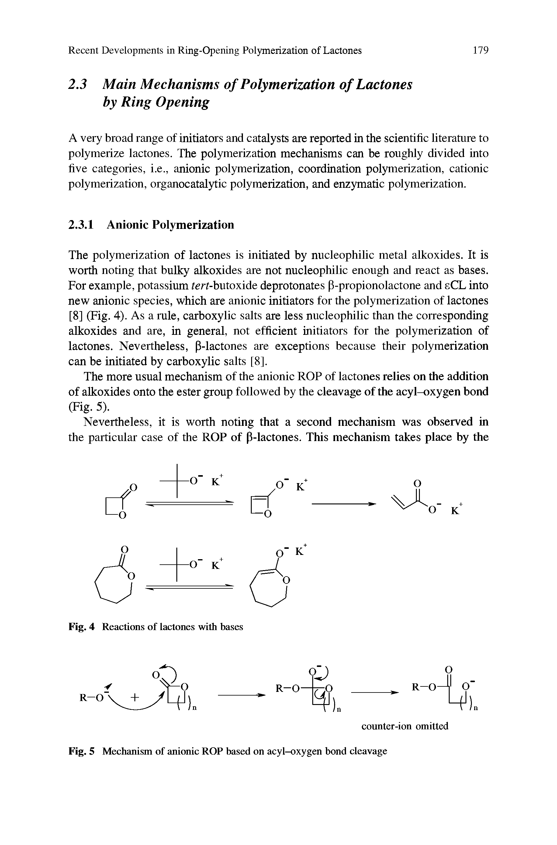 Fig. 5 Mechanism of anionic ROP based on acyl-oxygen bond cleavage...