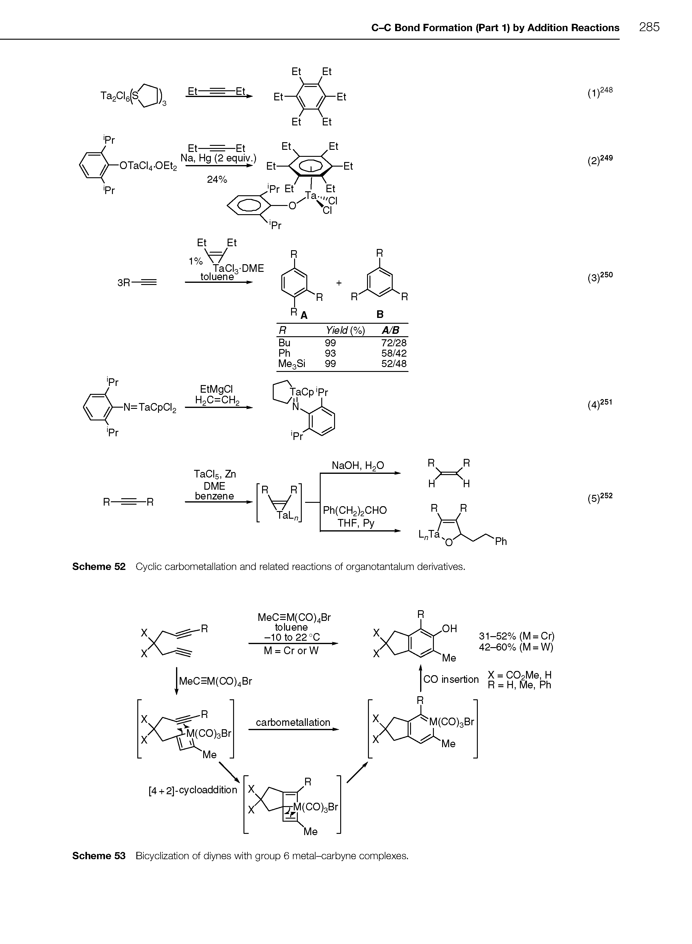 Scheme 53 Bicyclization of diynes with group 6 metal-carbyne complexes.