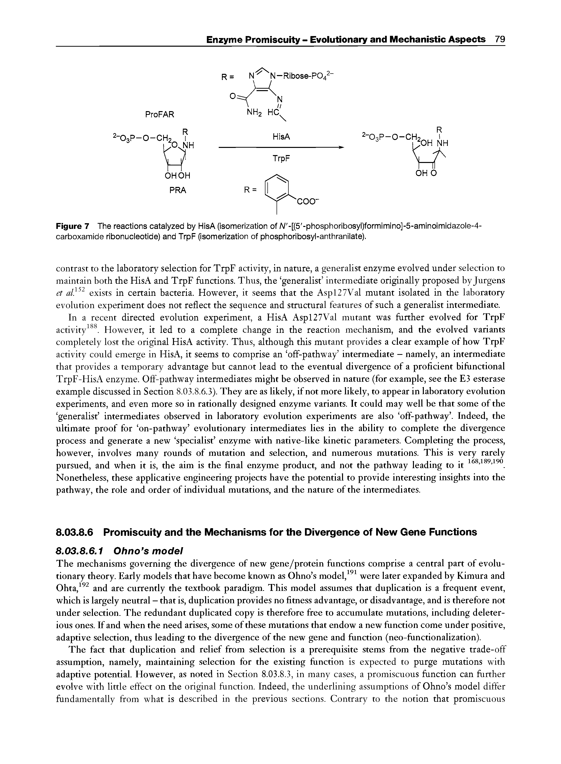 Figure 7 The reactions catalyzed by HisA (isomerization of A/ -[(5 -phosphoribosyl)formimino]-5-aminoimidazole-4-carboxamide ribonucleotide) and TrpF (isomerization of phosphoribosyl-anthranilate).