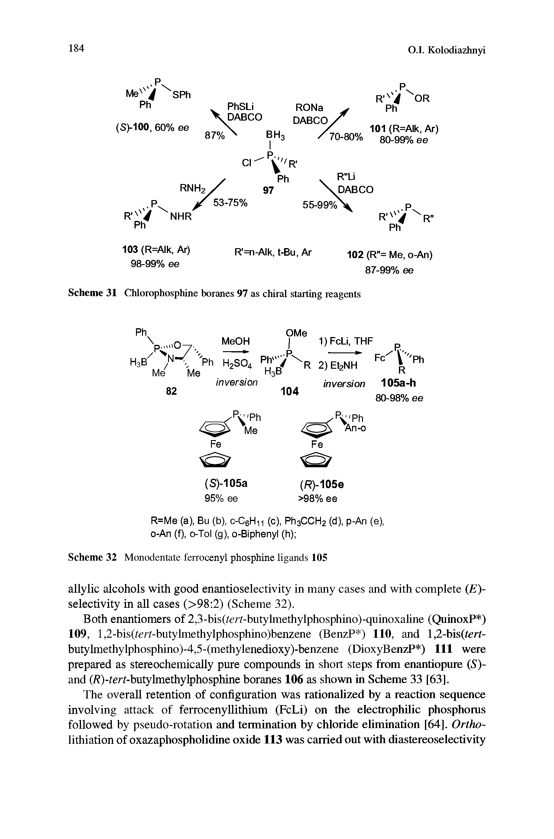 Scheme 31 Chlorophosphine boranes 97 as chiral starting reagents...