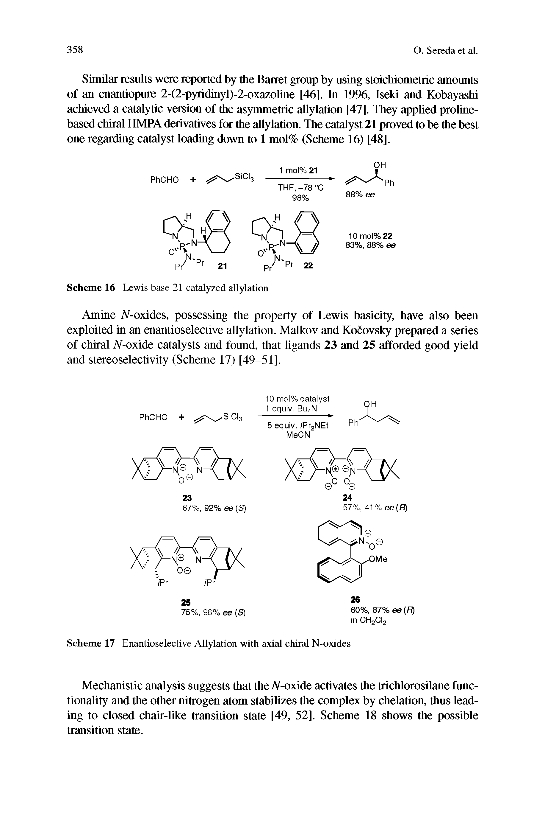 Scheme 17 Enantioselective Allylation with axial chiral N-oxides...