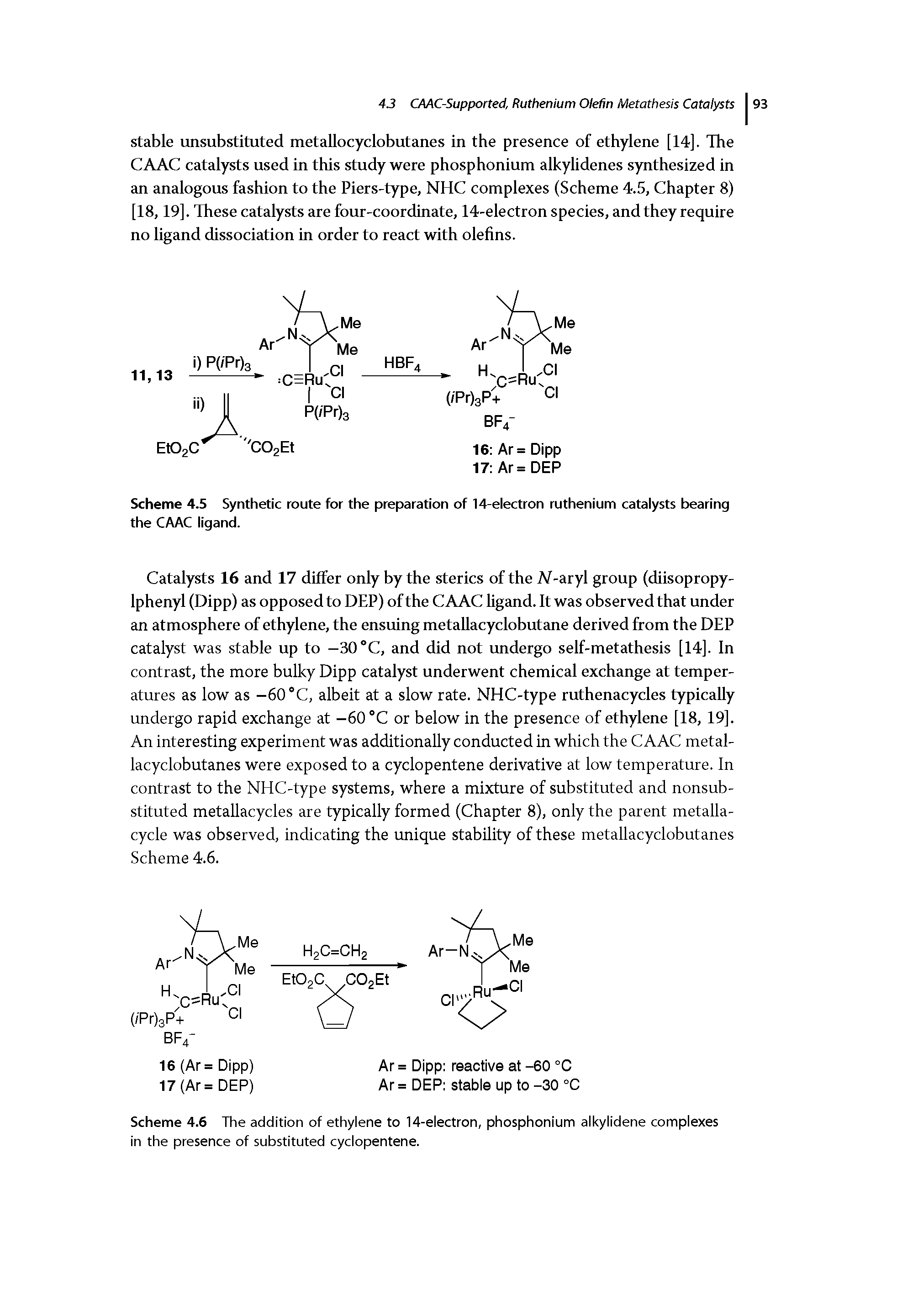 Scheme 4.5 Synthetic route for the preparation of 14-electron ruthenium catalysts bearing the CAAC ligand.