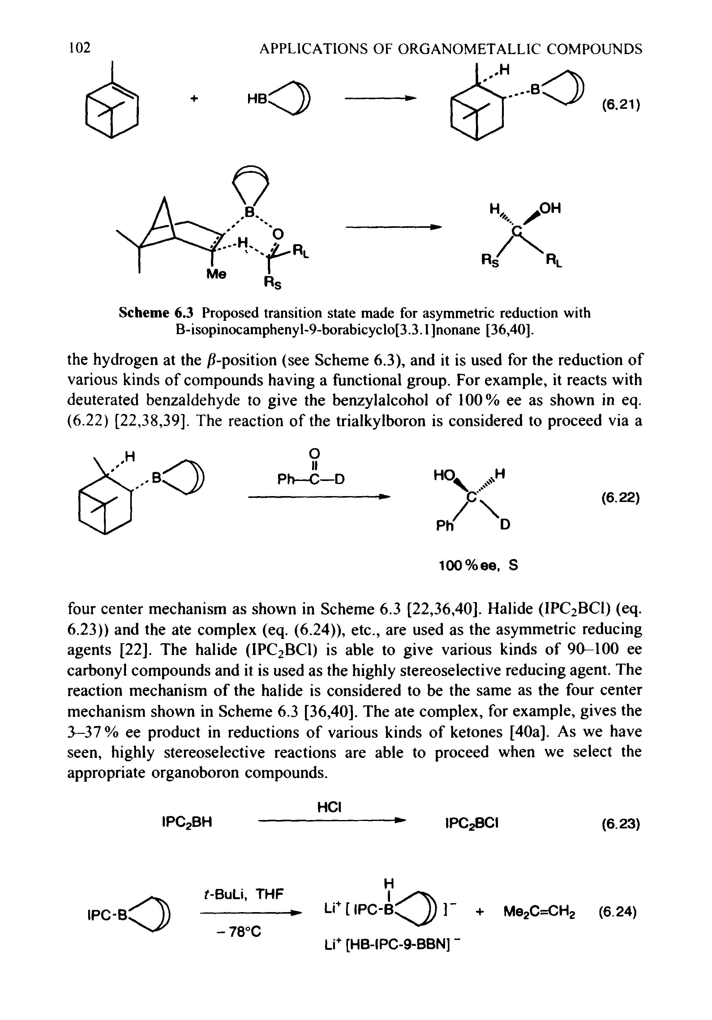 Scheme 6.3 Proposed transition state made for asymmetric reduction with B-isopinocamphenyl-9-borabicyclo[3.3.I]nonane [36,40],...