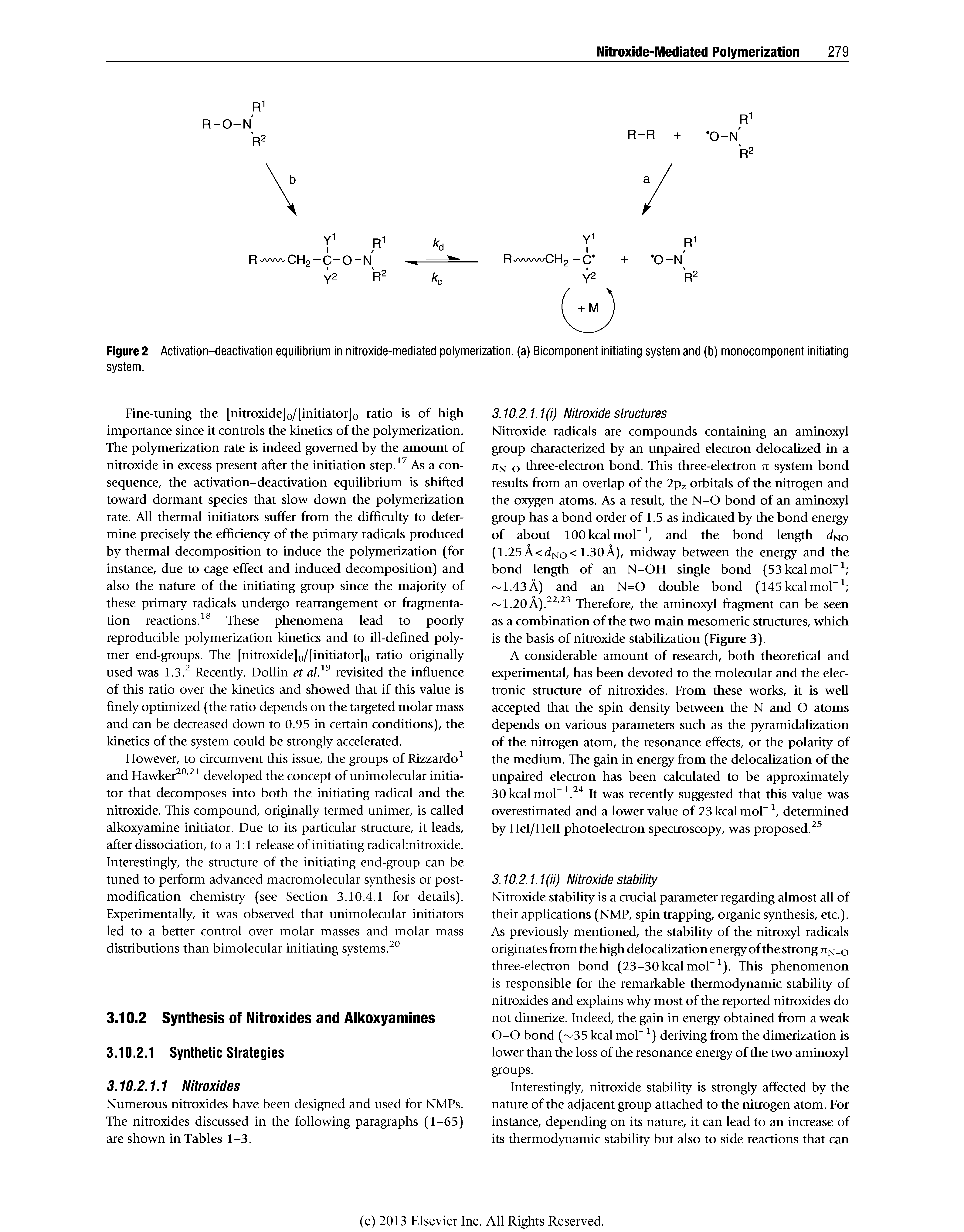 Figure 2 Activation-deactivation equilibrium in nitroxide-mediated polymerization, (a) Bicomponent initiating system and (b) monocomponent initiating system.