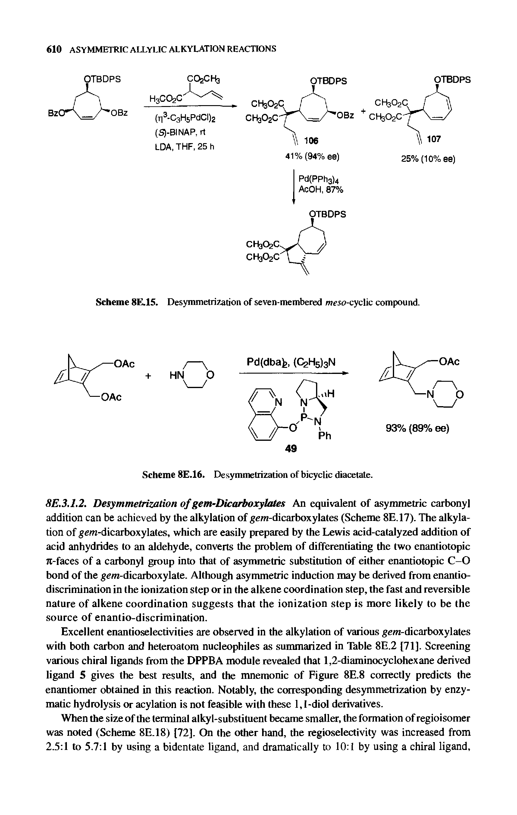 Scheme 8E.15. Desymmetrization of seven-membered meso-cyclic compound.