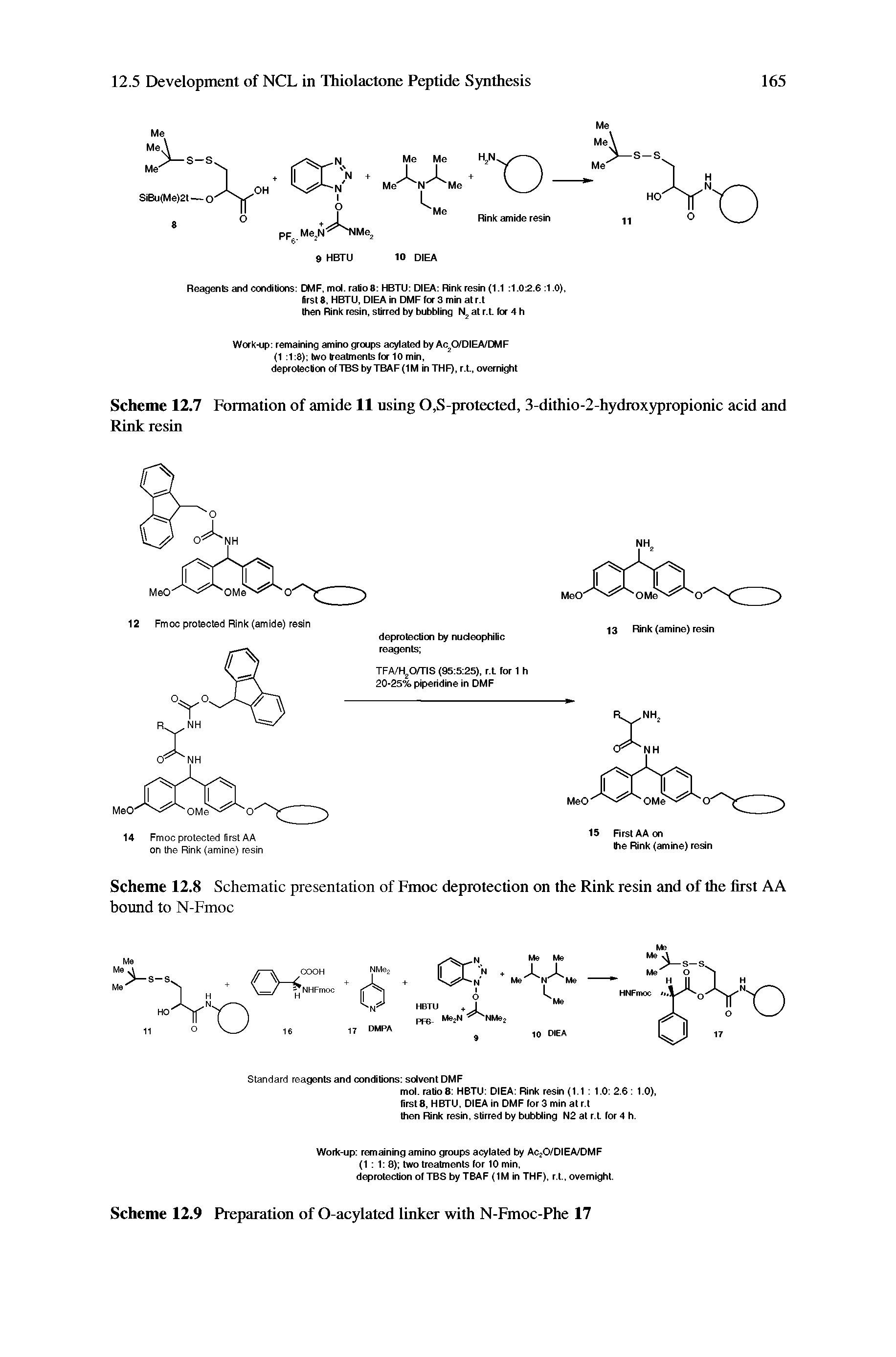 Scheme 12.7 Formation of amide 11 using 0,S-protected, 3-dithio-2-hydroxypropionic acid and Rink resin...