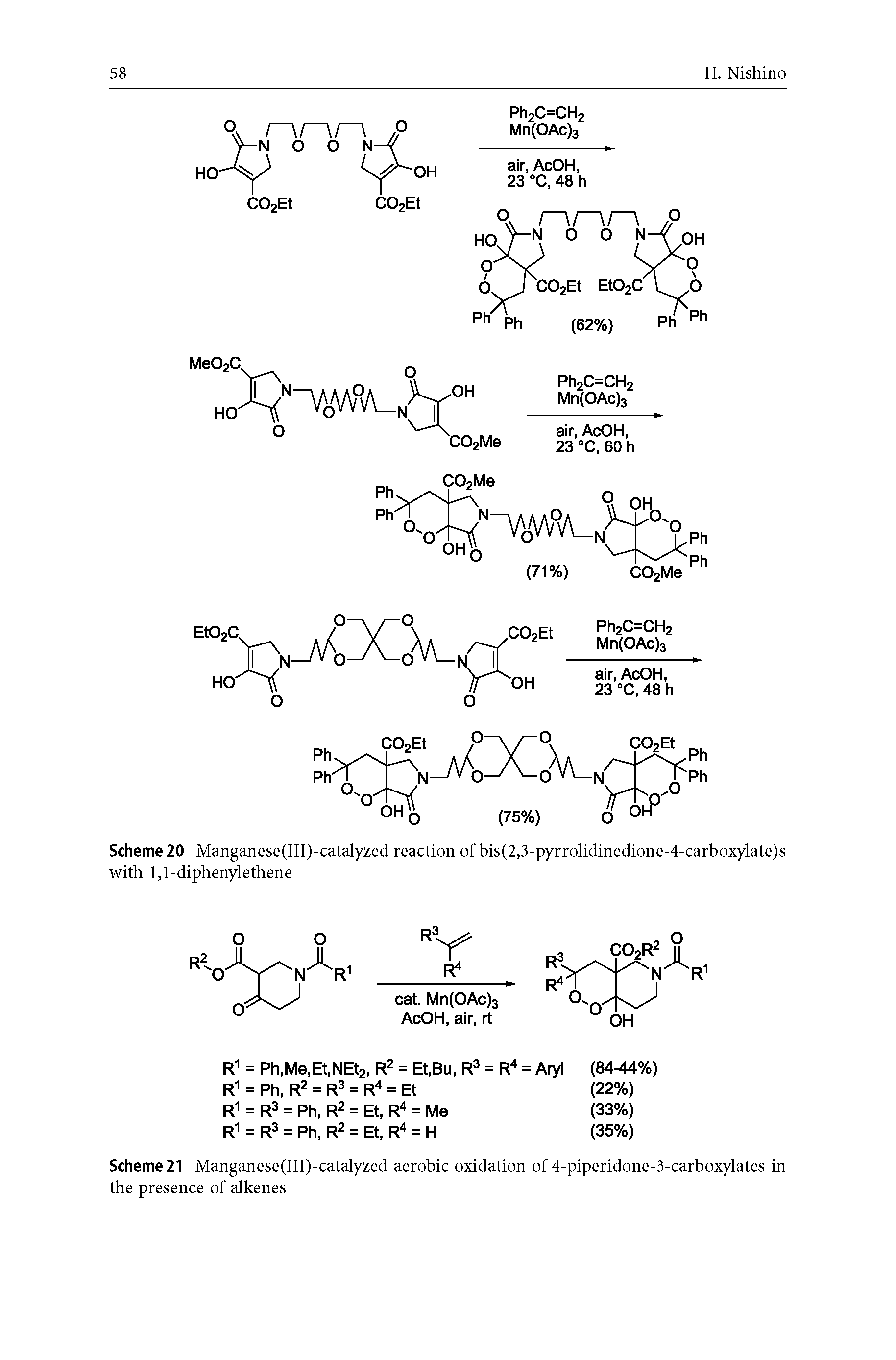 Scheme 21 Manganese(III)-catalyzed aerobic oxidation of 4-piperidone-3-carboxylates in the presence of alkenes...