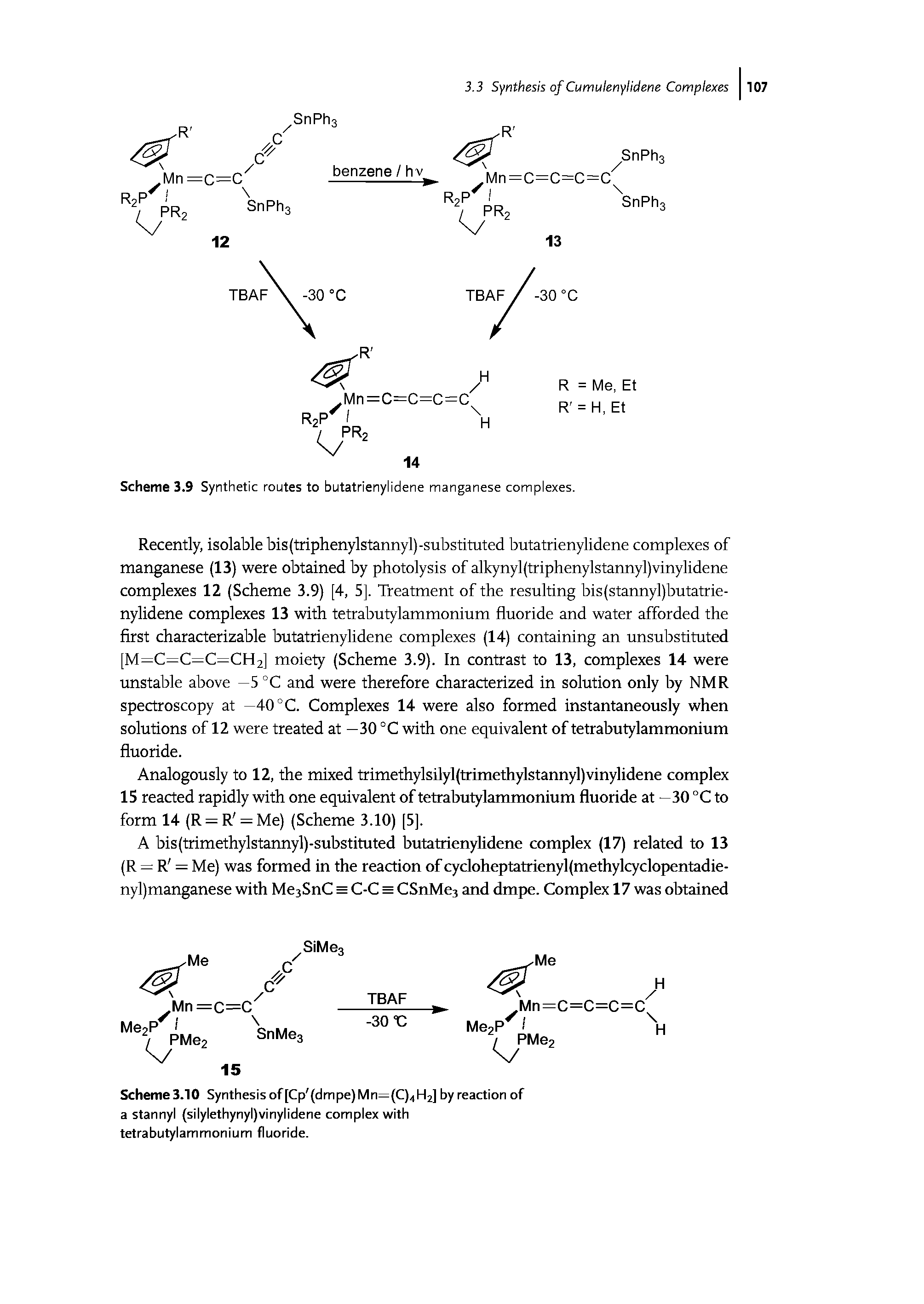 Scheme 3.10 Synthesis of [Cp (dmpe) Mn=(C)4H2] by reaction of a stannyl (silylethynyl)vinylidene complex with tetrabutylammonium fluoride.