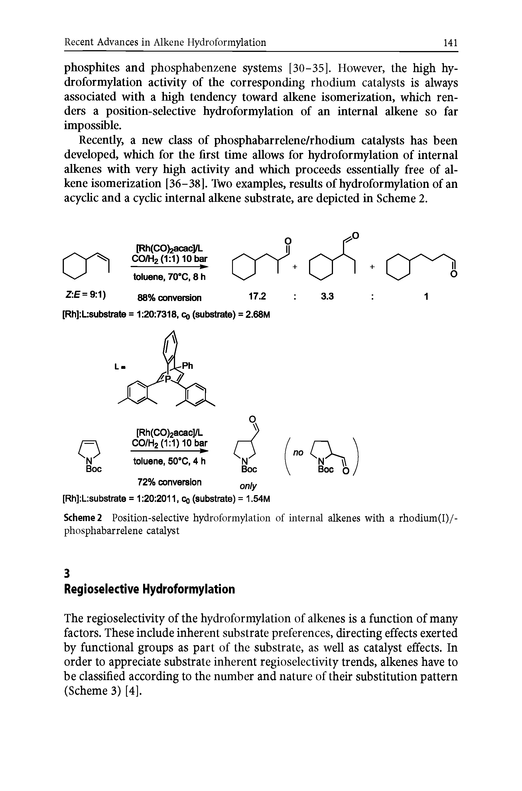 Scheme 2 Position-selective hydroformylation of internal alkenes with a rhodium(I)/-phosphabarrelene catalyst...