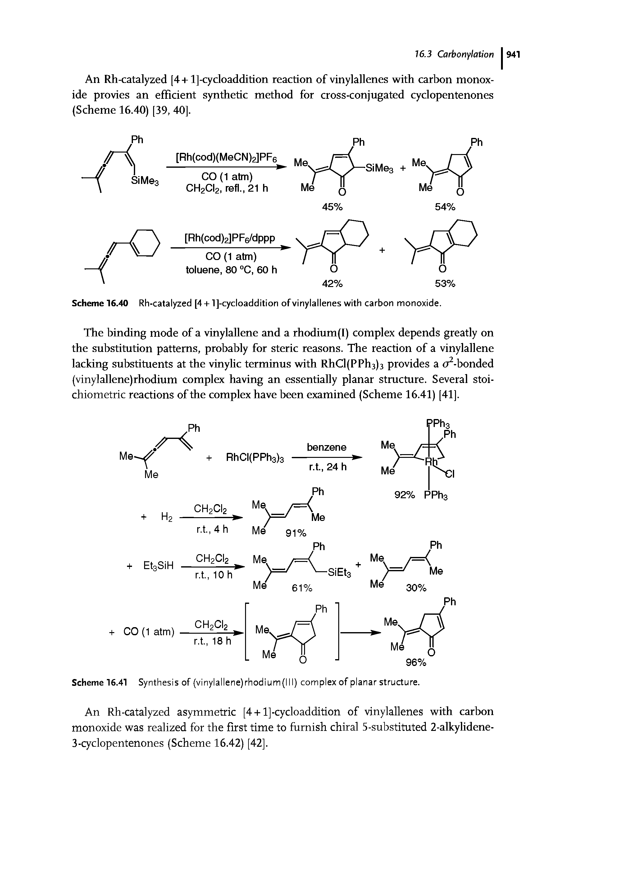 Scheme 16.40 Rh-catalyzed [4 + l]-cycloaddition of vinylallenes with carbon monoxide.