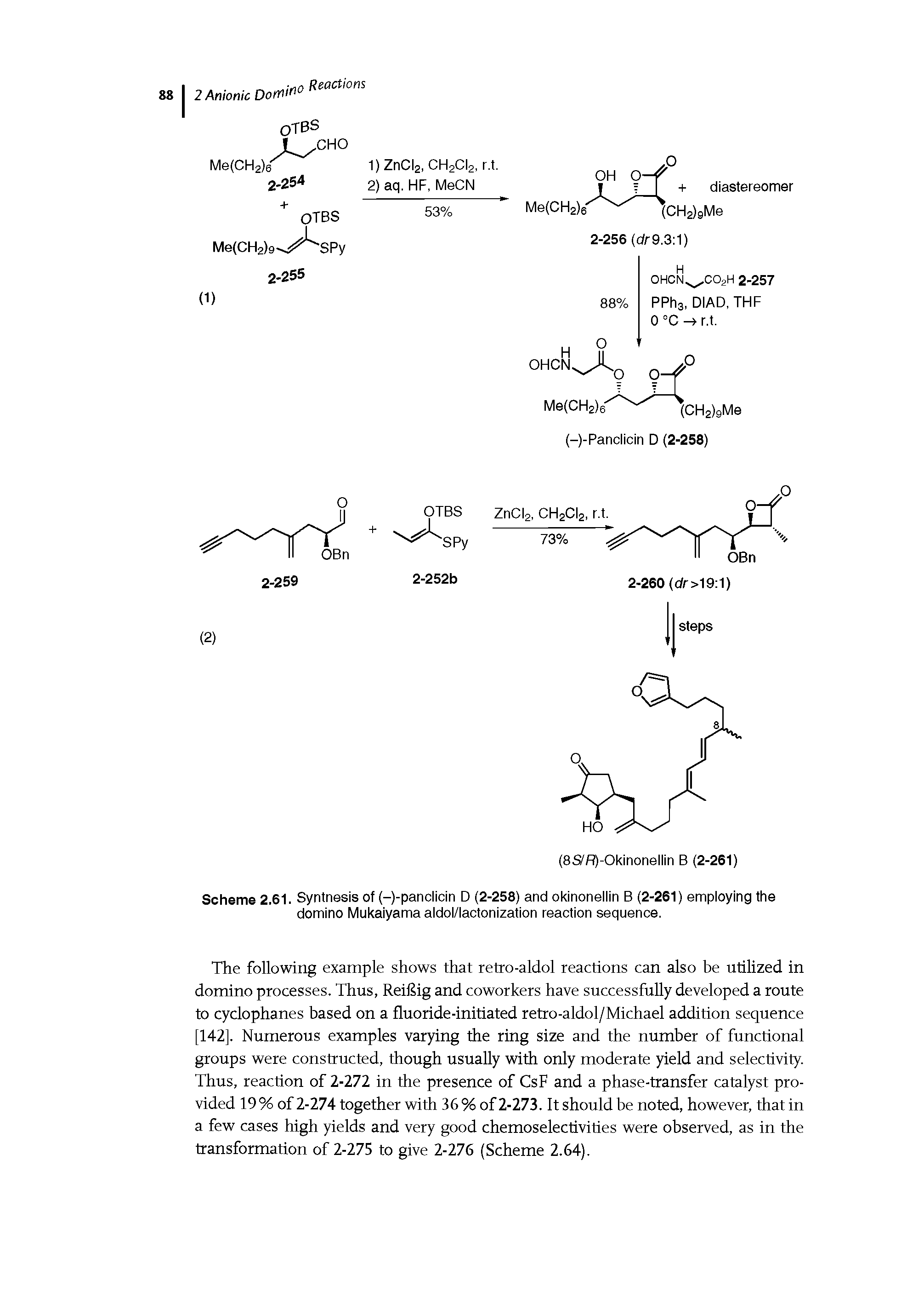 Scheme 2.61. Syntnesis of (-)-panclicin D (2-258) and okinonellin B (2-261) employing the domino Mukaiyama aldol/lactonization reaction sequence.