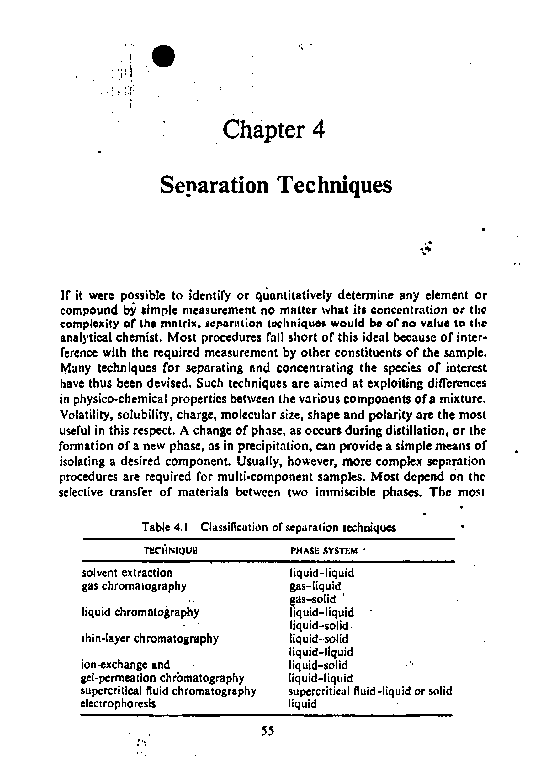 Table 4.1 Classification of separation techniques TKCHNiyUI PHASE SYSTEM ...