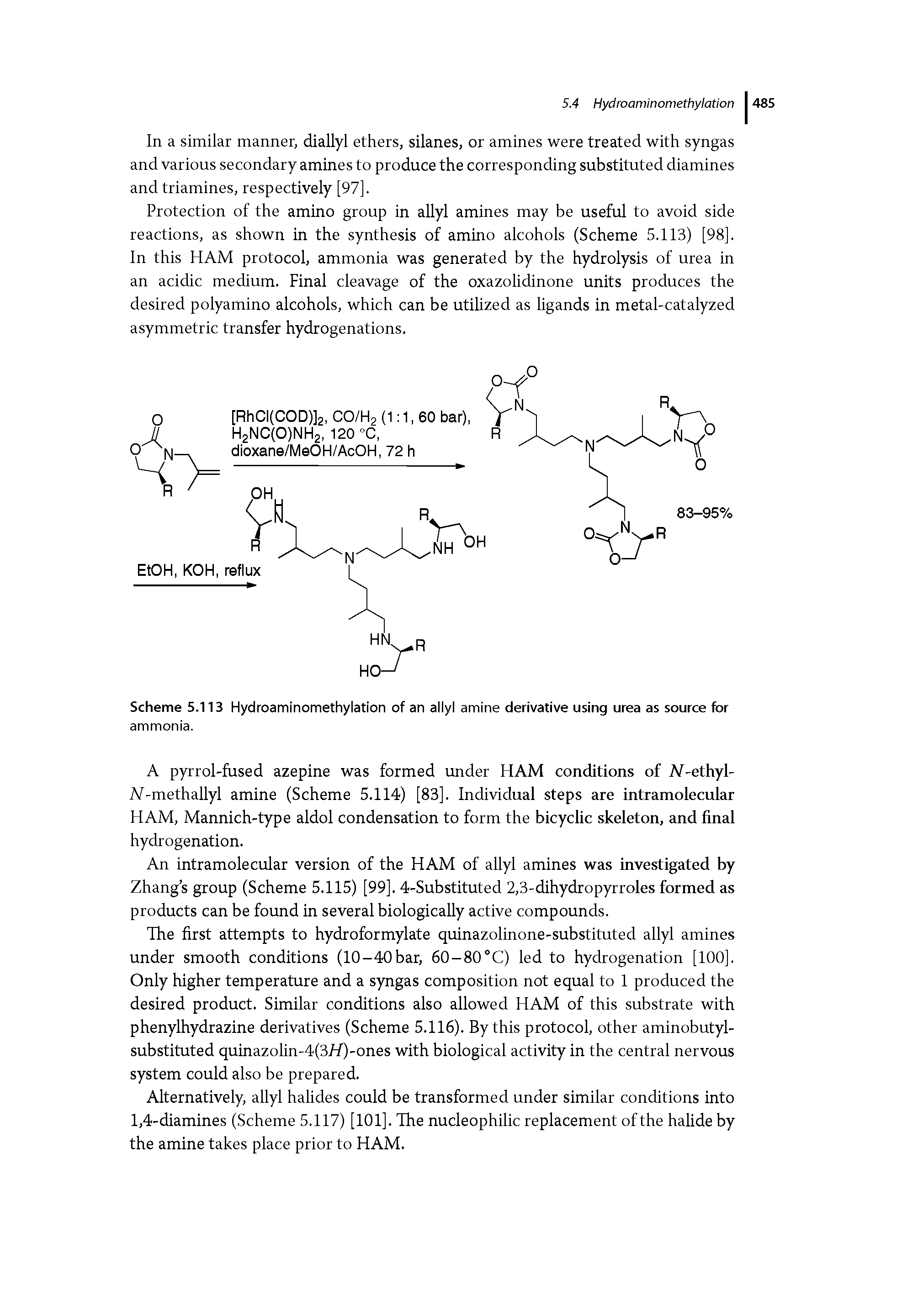 Scheme 5.113 Hydroaminomethylation of an allyl amine derivative using urea as source for ammonia.