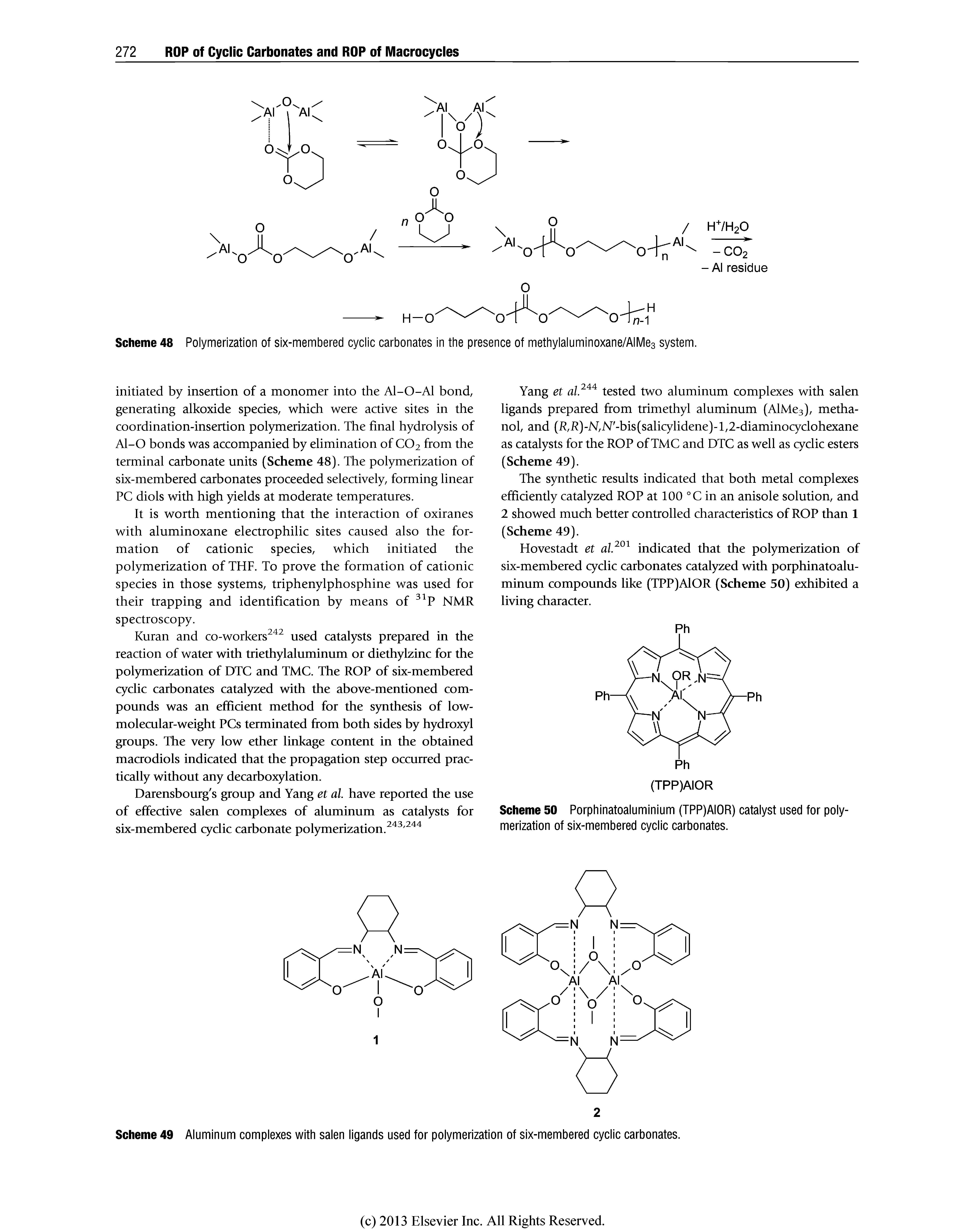 Scheme 49 Aluminum complexes with salen ligands used for polymerization of six-membered cyclic carbonates.