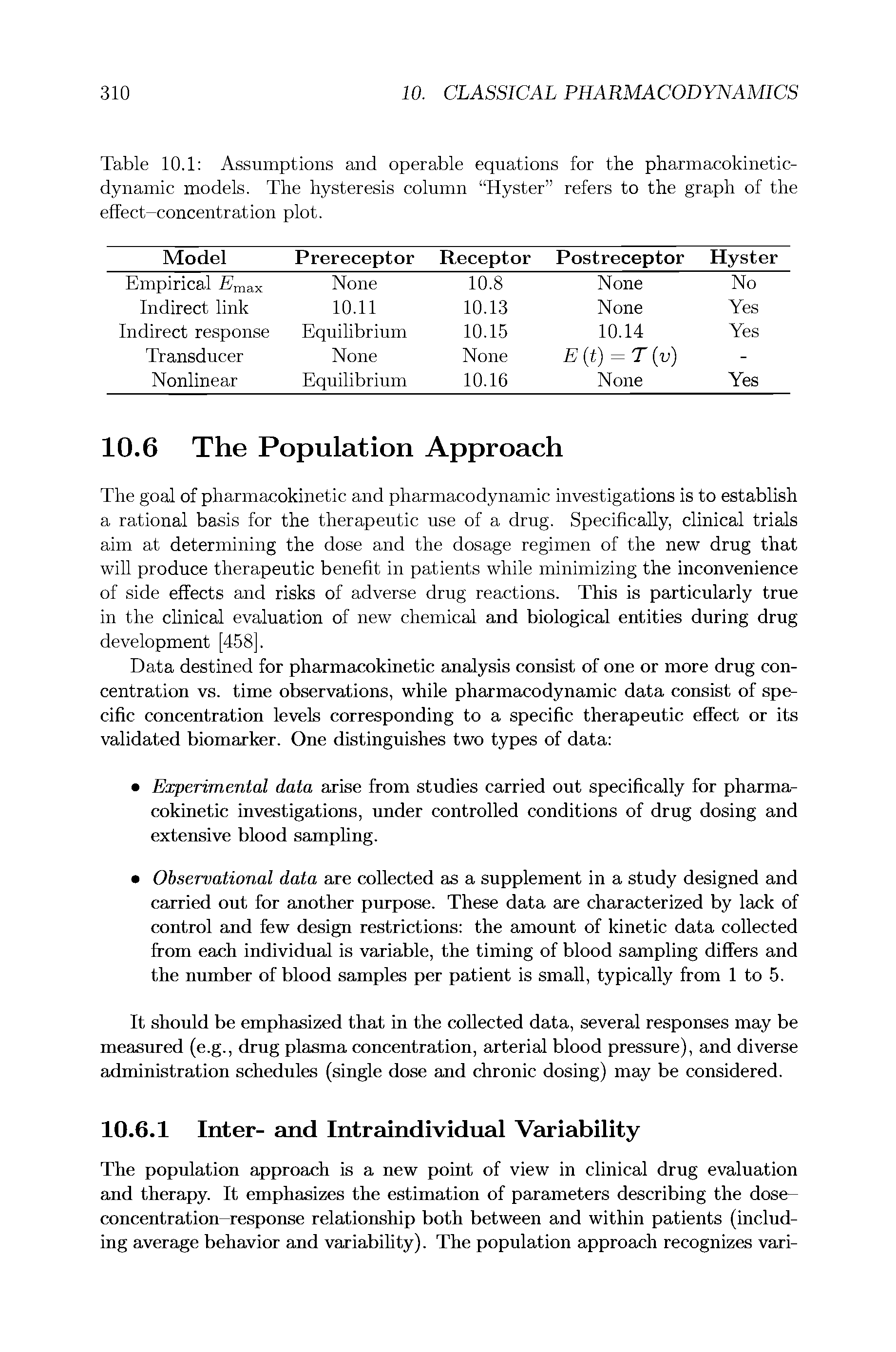 Table 10.1 Assumptions and operable equations for the pharmacokinetic-dynamic models. The hysteresis column Hyster refers to the graph of the effect-concentration plot.