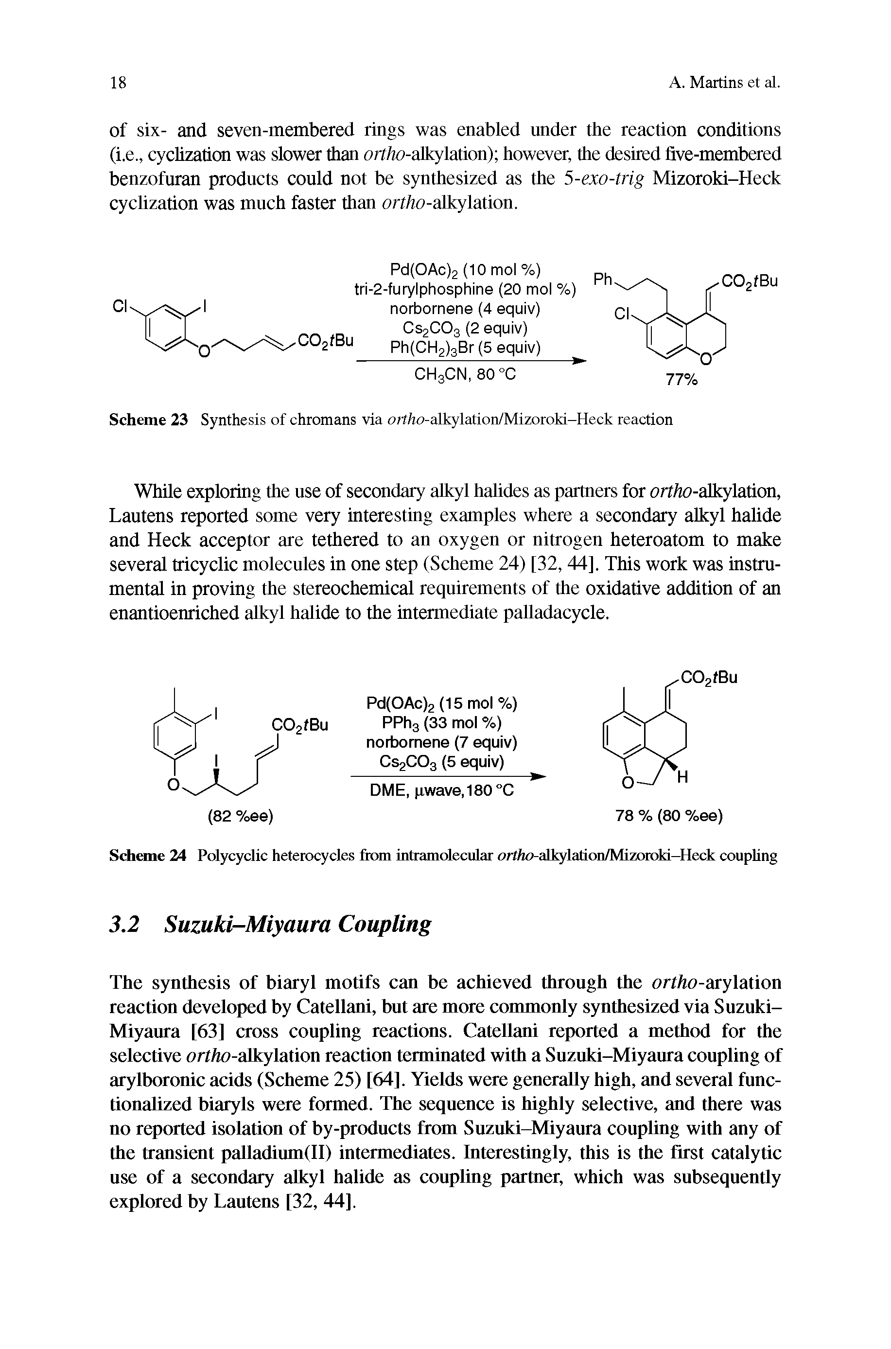 Scheme 23 Synthesis of chromans via ortho-alkylation/Mizoroki-Heck reaction...
