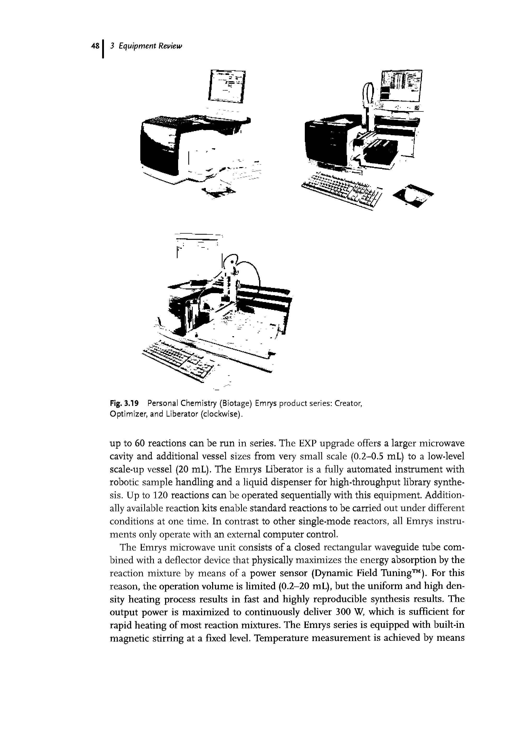 Fig. 3.19 Personal Chemistry (Biotage) Emrys product series Creator,...