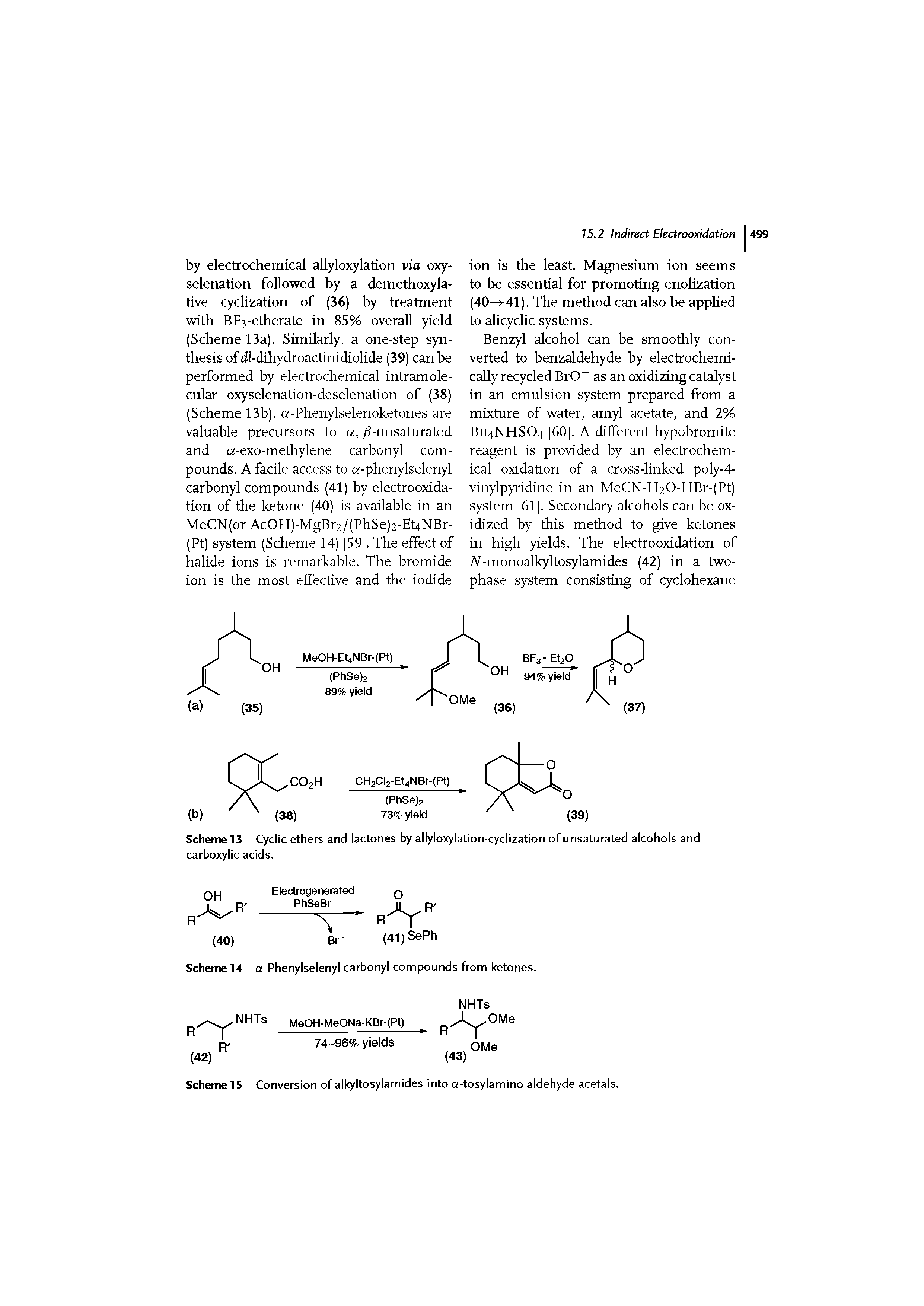 Scheme 15 Conversion of alkyltosylamides into a-tosylamino aldehyde acetals.