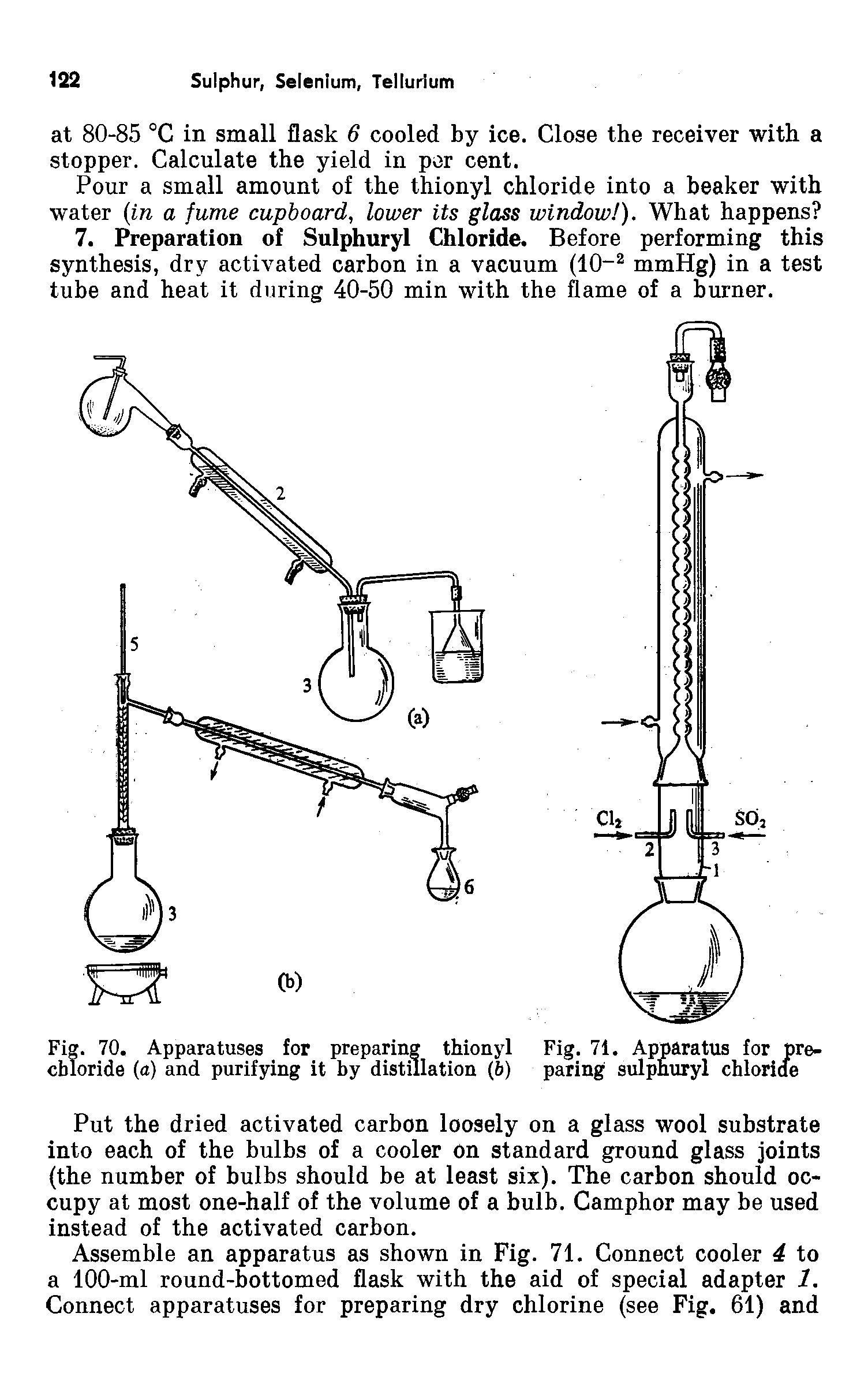 Fig. 70. Apparatuses for preparing thionyl chloride (a) and purifying it by distillation (6)...