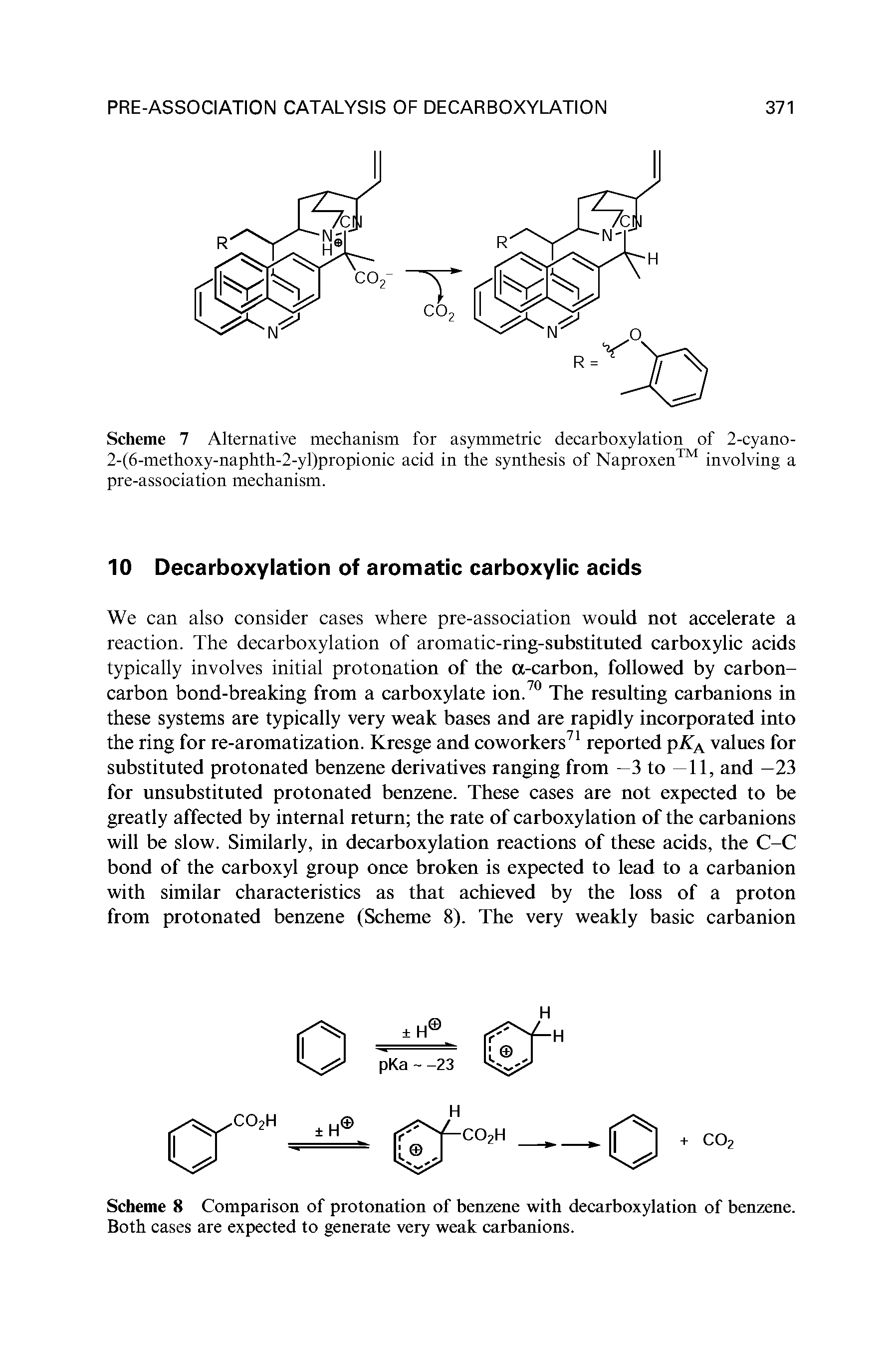 Scheme 7 Alternative mechanism for asymmetric decarboxylation of 2-cyano-2-(6-methoxy-naphth-2-yl)propionic acid in the synthesis of Naproxen involving a pre-association mechanism.
