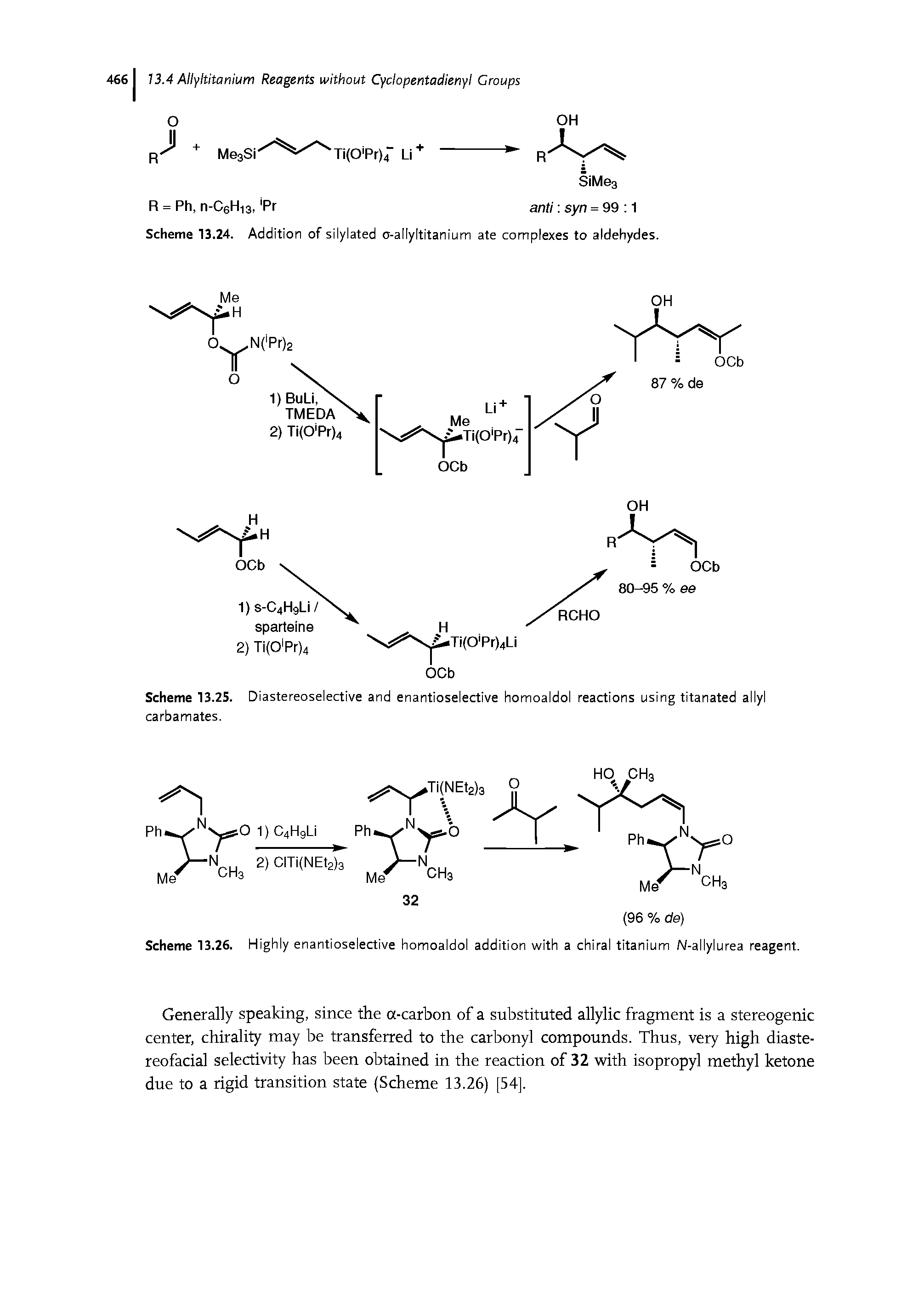 Scheme 13.25. Diastereoselective and enantioselective homoaldol reactions using titanated allyl carbamates.