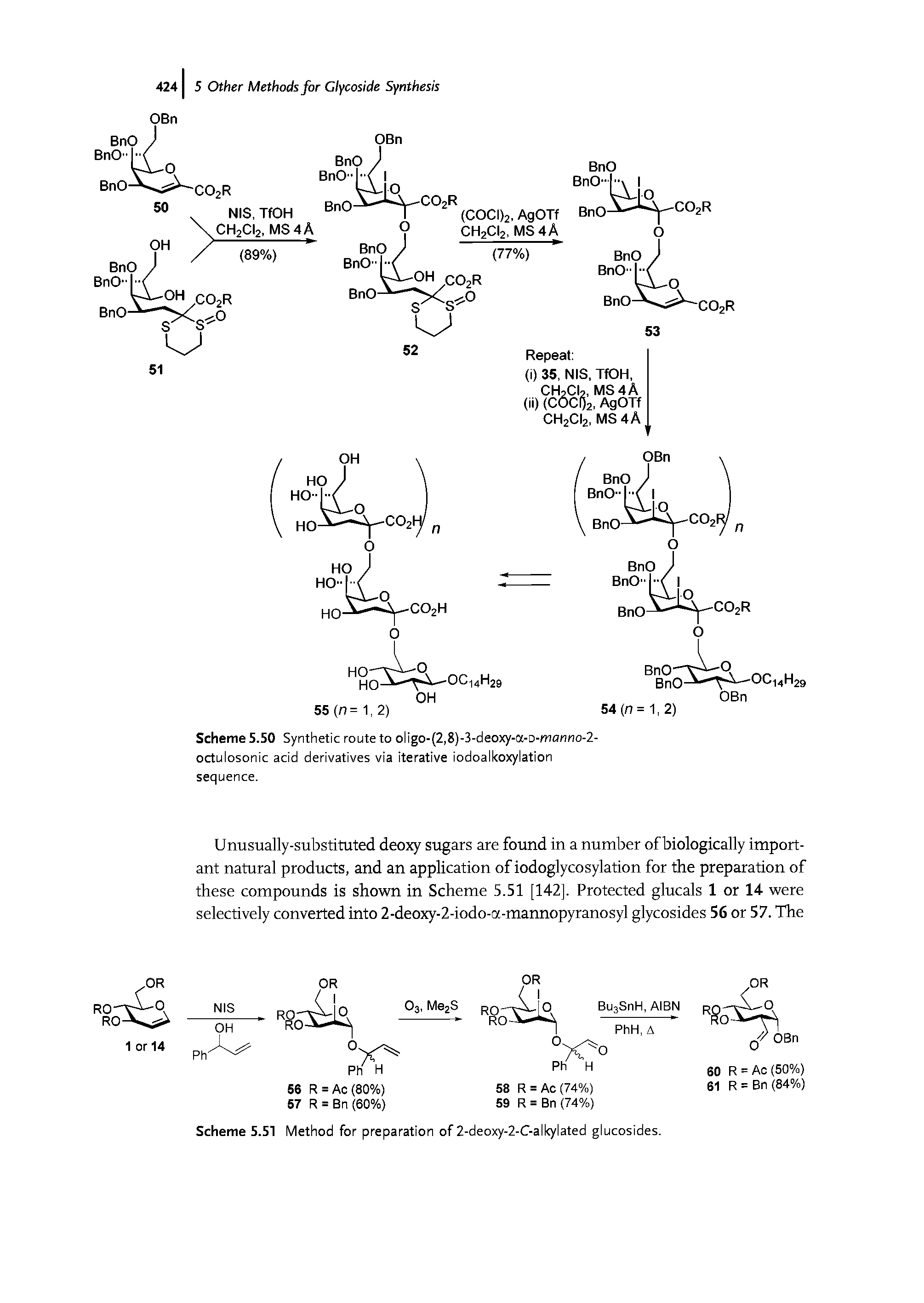 Scheme 5.50 Synthetic route to oligo-(2,8)-3-deoxy-a-D-manno-2-octulosonic acid derivatives via iterative iodoalkoxylation sequence.