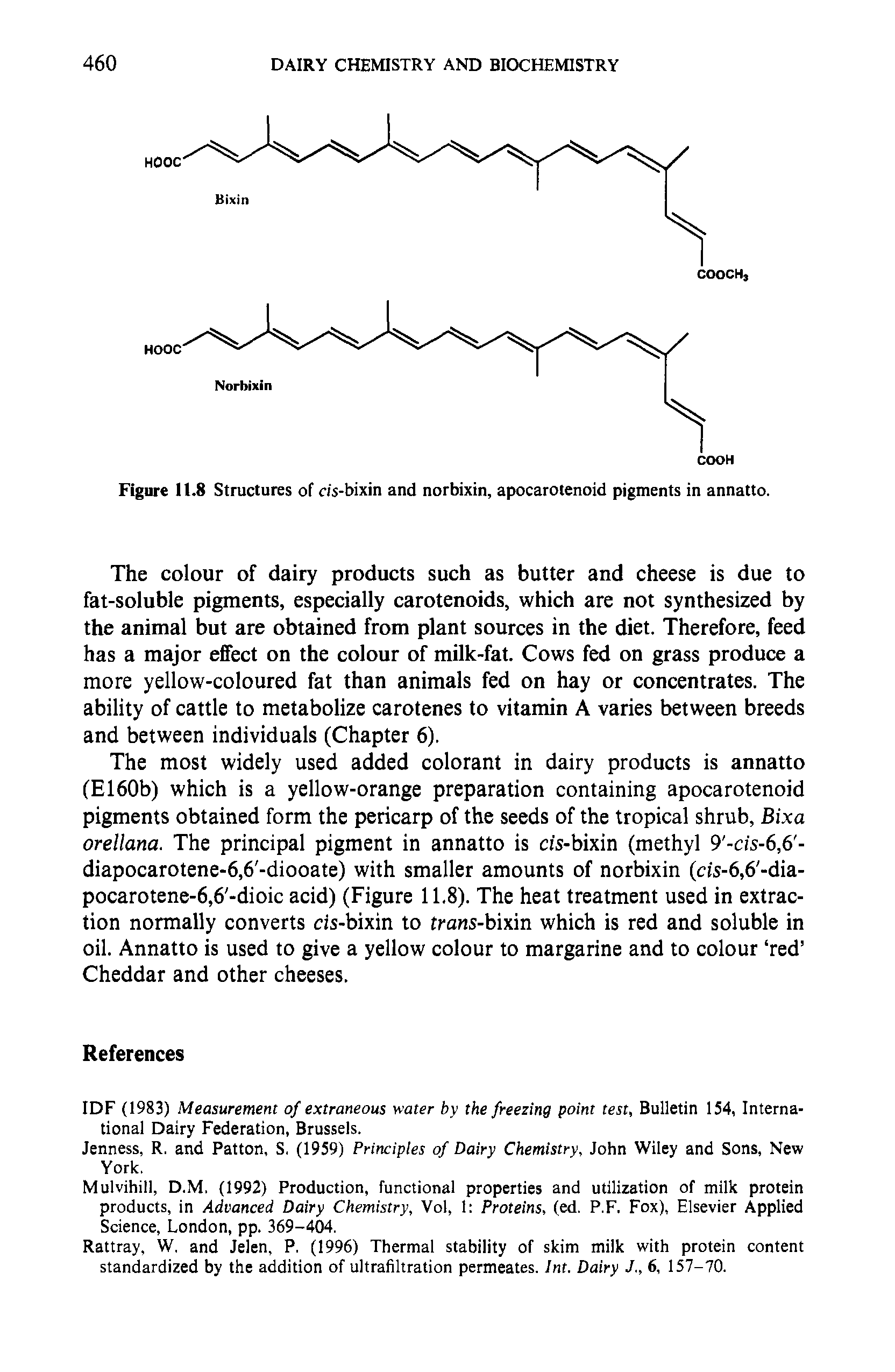 Figure 11.8 Structures of c/s-bixin and norbixin, apocarotenoid pigments in annatto.