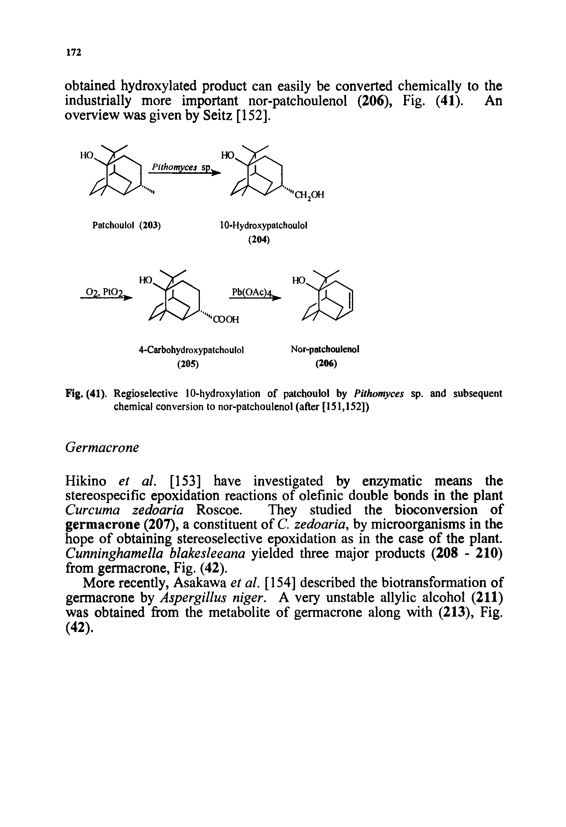 Fig. (41). Regioselective 10-hydroxylation of patchoulol by Pithomyces sp. and subsequent chemical conversion to nor-patchoulenol (after [151,152])...