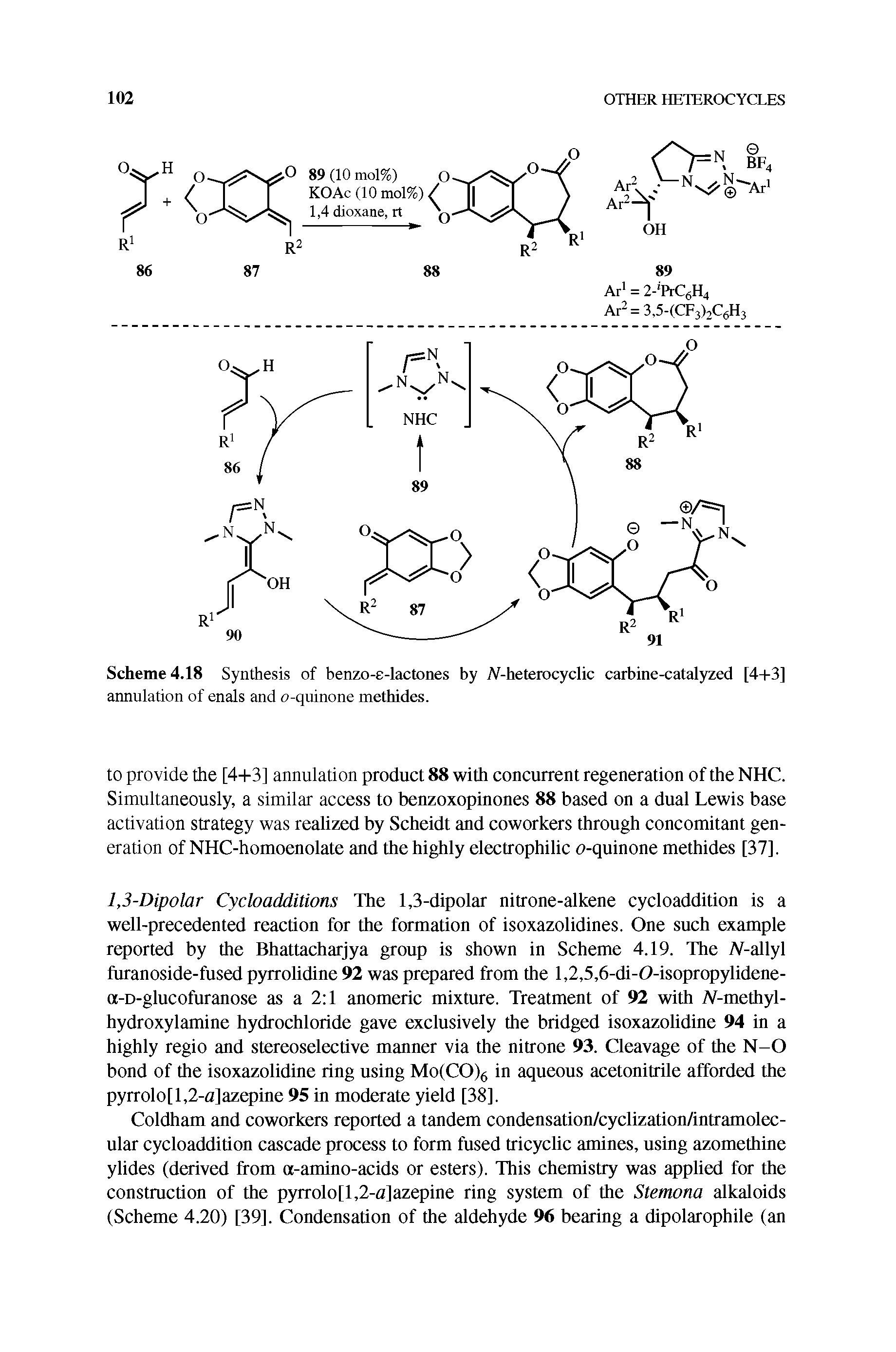 Scheme 4.18 Synthesis of benzo-e-lactones by A -heterocyclic carbine-catalyzed [4-1-3]...